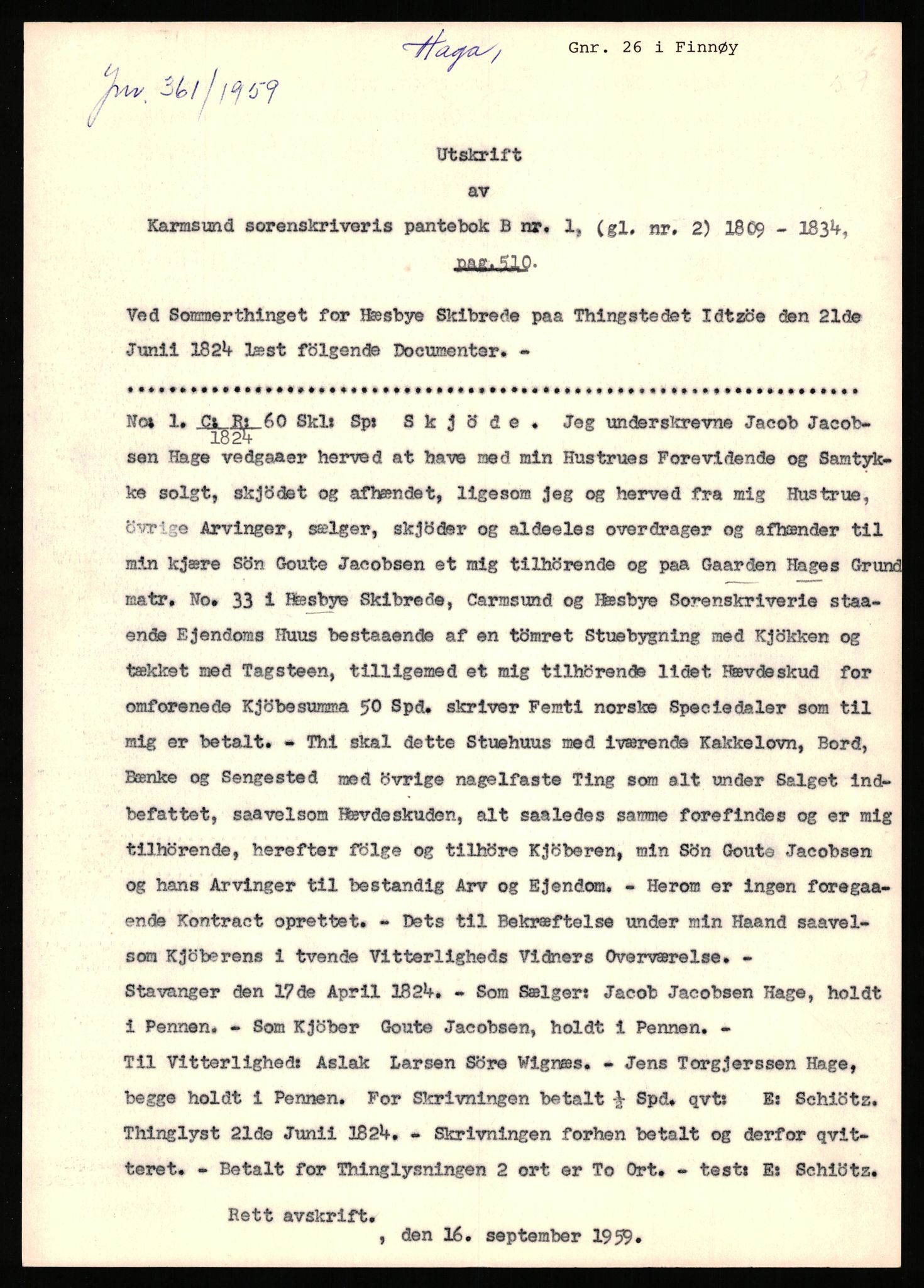 Statsarkivet i Stavanger, AV/SAST-A-101971/03/Y/Yj/L0028: Avskrifter sortert etter gårdsnavn: Gudla - Haga i Håland, 1750-1930, p. 481