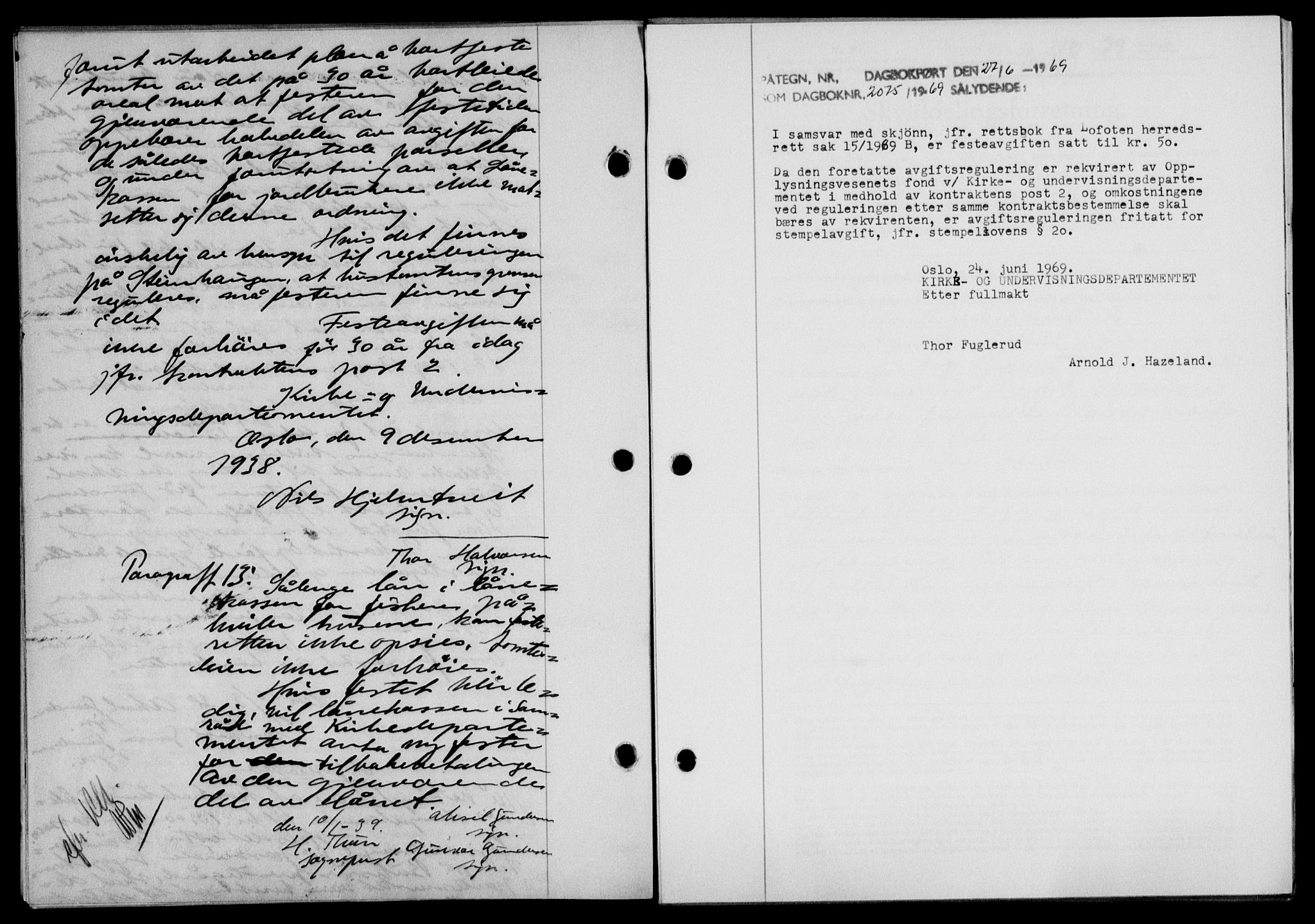 Lofoten sorenskriveri, SAT/A-0017/1/2/2C/L0006a: Mortgage book no. 6a, 1939-1939, Diary no: : 2075/1969