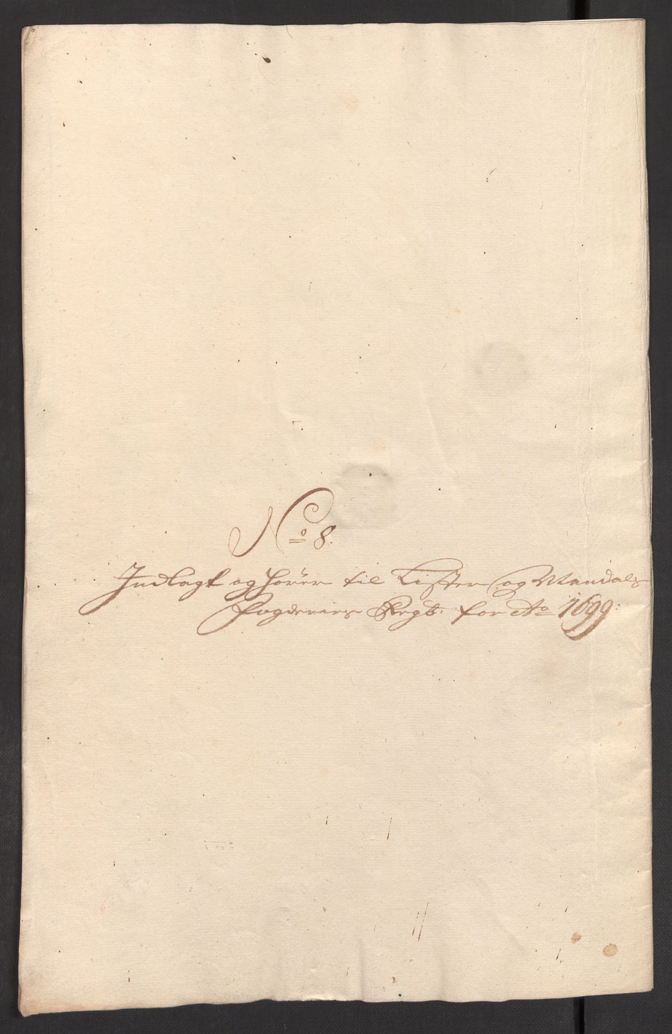 Rentekammeret inntil 1814, Reviderte regnskaper, Fogderegnskap, RA/EA-4092/R43/L2547: Fogderegnskap Lista og Mandal, 1698-1699, p. 219