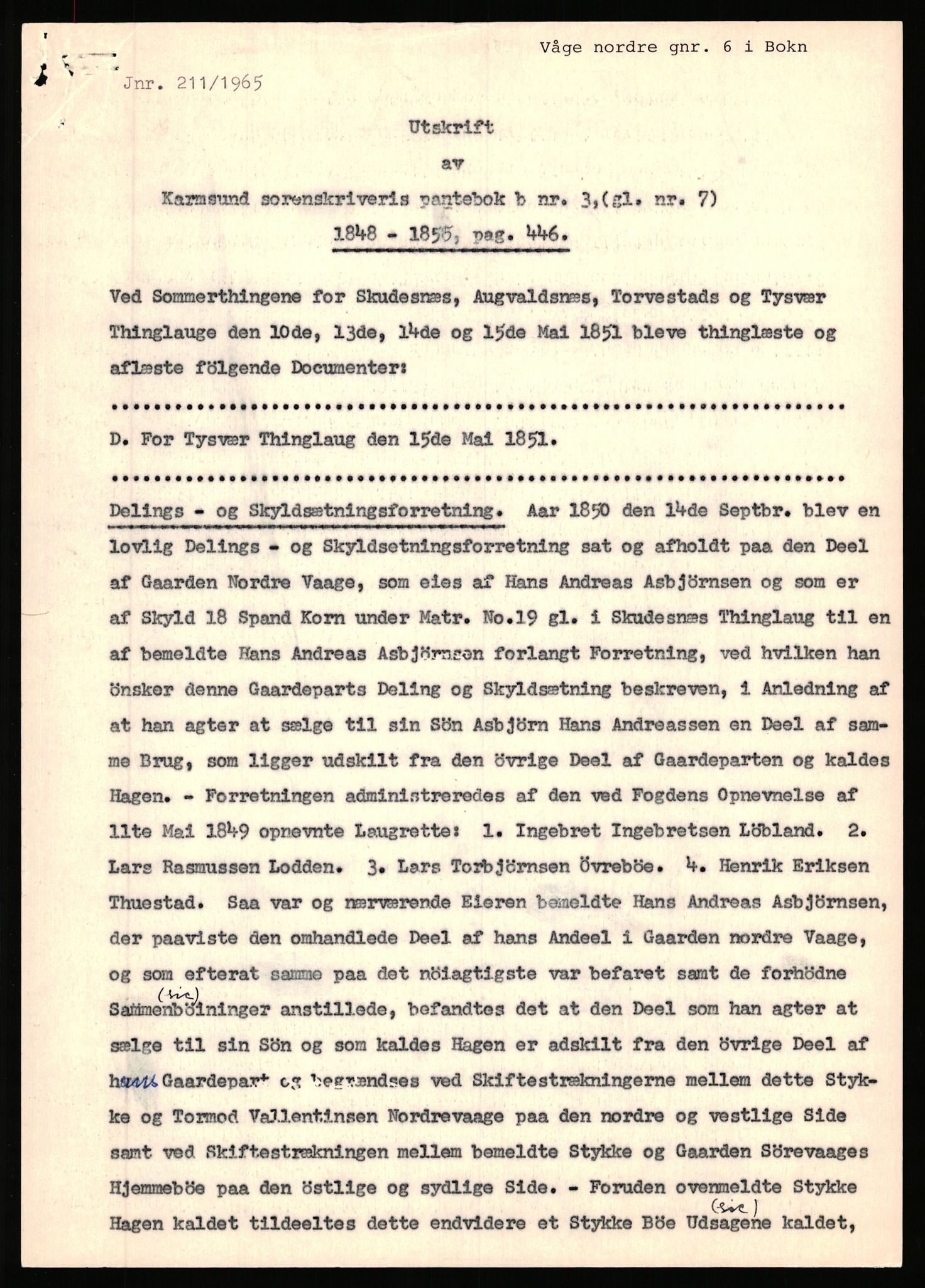 Statsarkivet i Stavanger, SAST/A-101971/03/Y/Yj/L0096: Avskrifter sortert etter gårdsnavn: Vistad - Vågen søndre, 1750-1930, p. 563