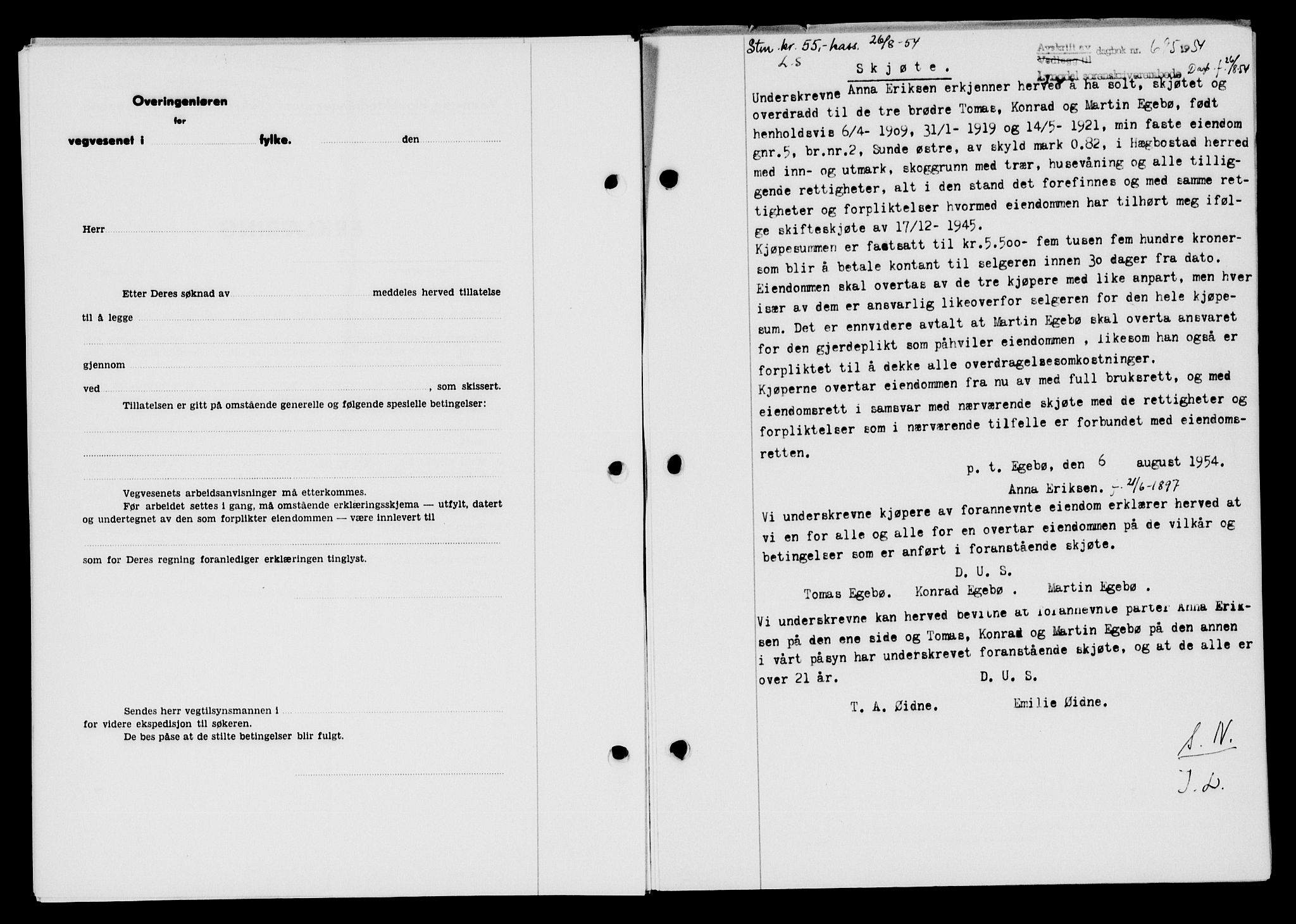 Lyngdal sorenskriveri, AV/SAK-1221-0004/G/Gb/L0670: Mortgage book no. A XVI, 1954-1954, Diary no: : 695/1954