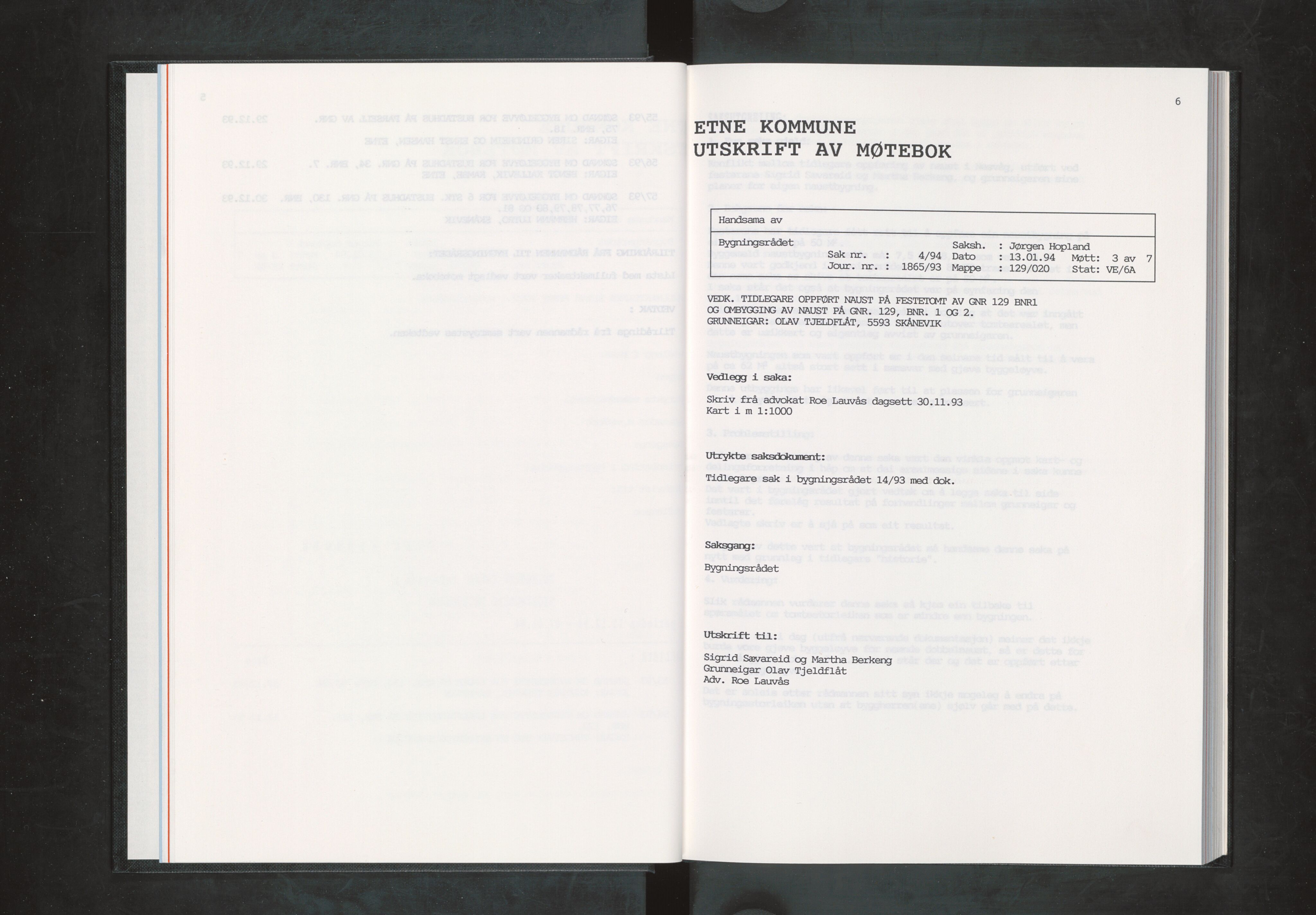 Etne kommune. Bygningsrådet, IKAH/1211-511/A/Aa/L0051: Møtebok Etne bygningsråd I, 1994