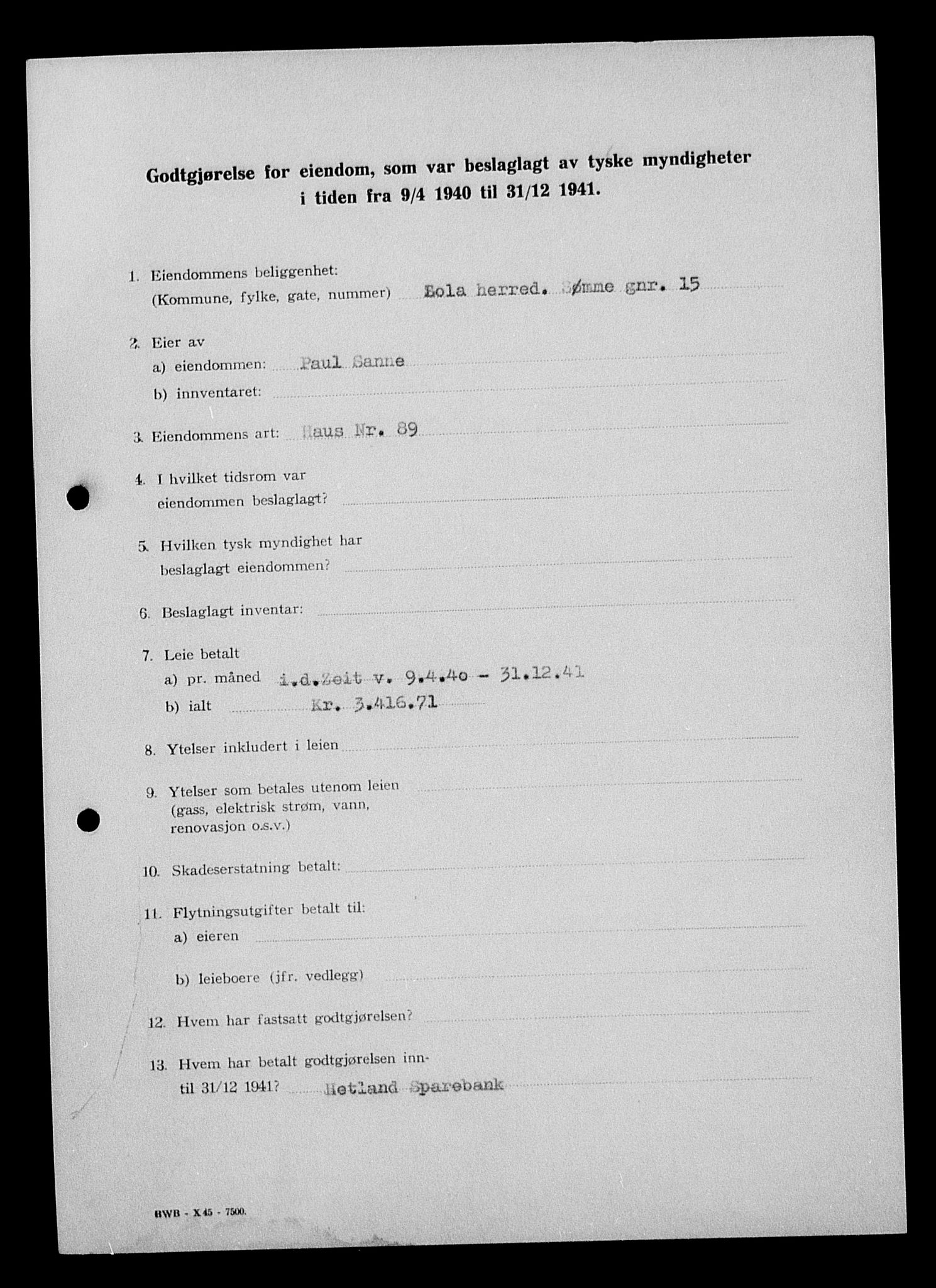 Justisdepartementet, Tilbakeføringskontoret for inndratte formuer, AV/RA-S-1564/I/L1015: Godtgjørelse for beslaglagt eiendom, 1940-1941, p. 145