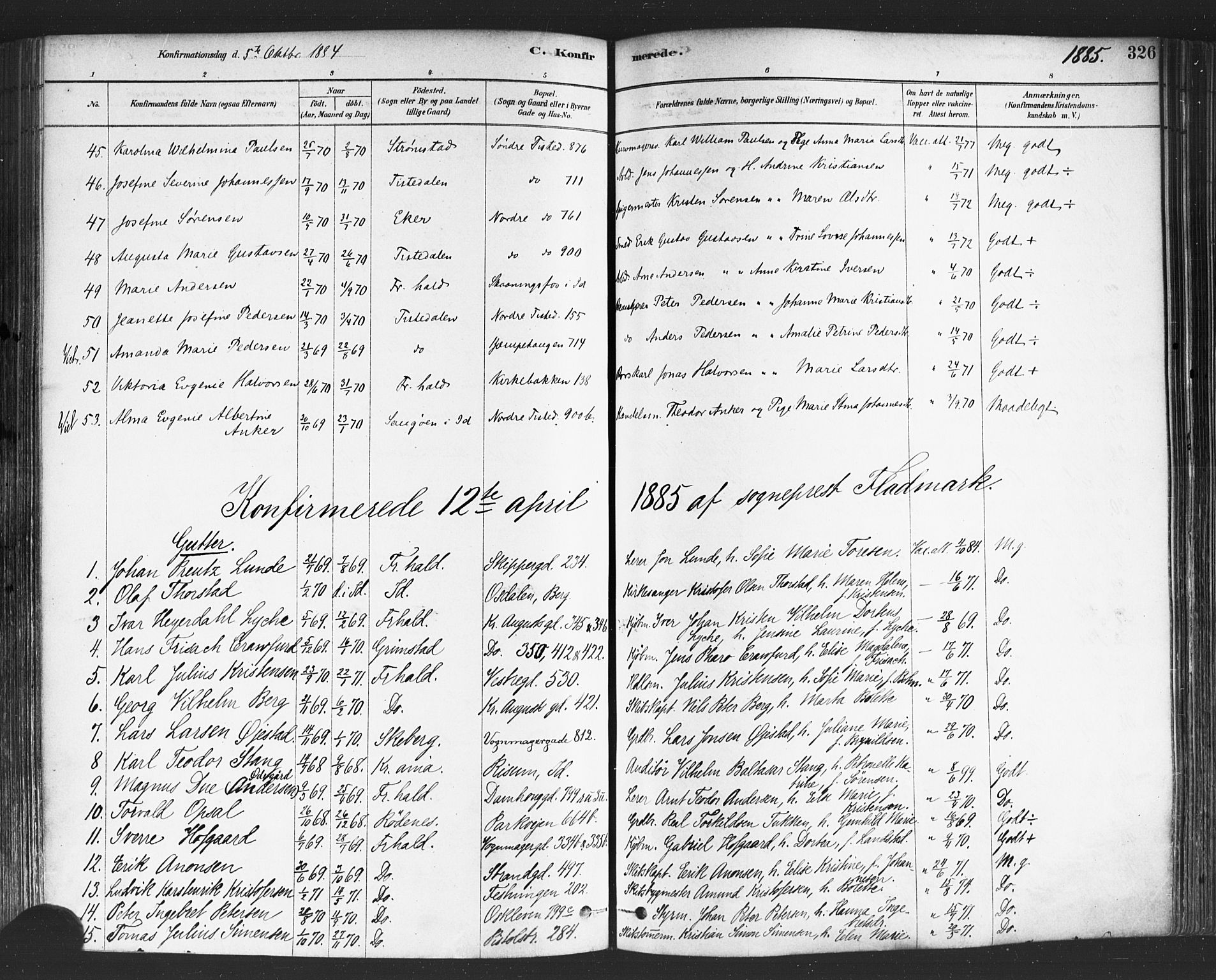 Halden prestekontor Kirkebøker, SAO/A-10909/F/Fa/L0011: Parish register (official) no. I 11, 1878-1889, p. 326