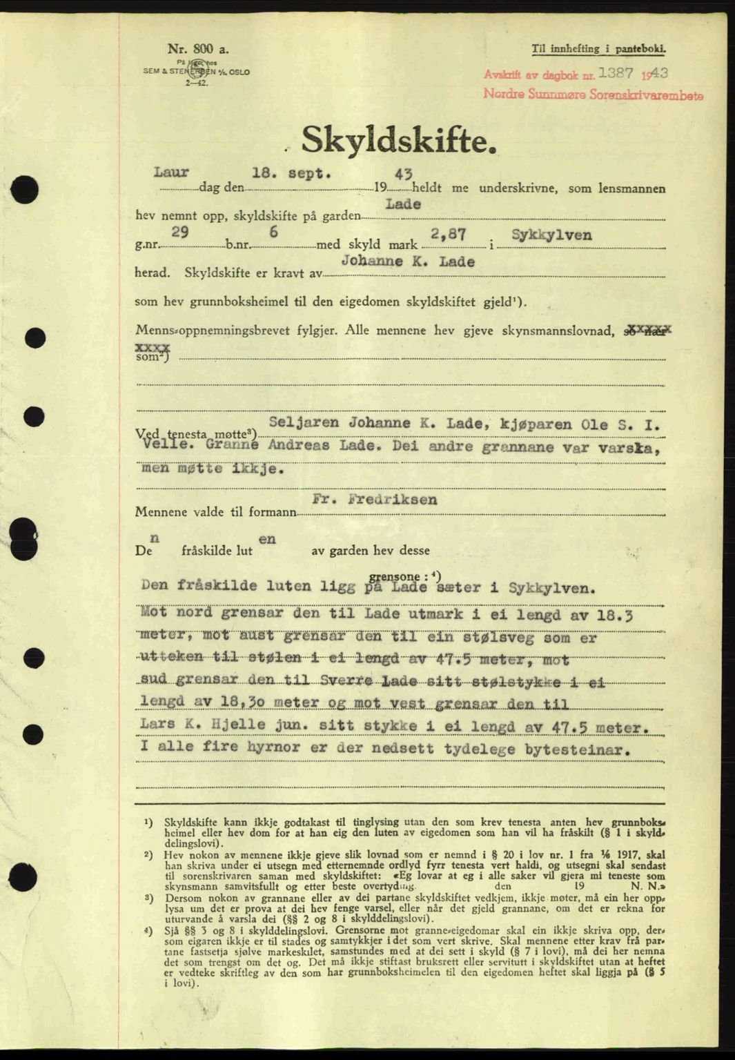 Nordre Sunnmøre sorenskriveri, AV/SAT-A-0006/1/2/2C/2Ca: Mortgage book no. A16, 1943-1943, Diary no: : 1387/1943