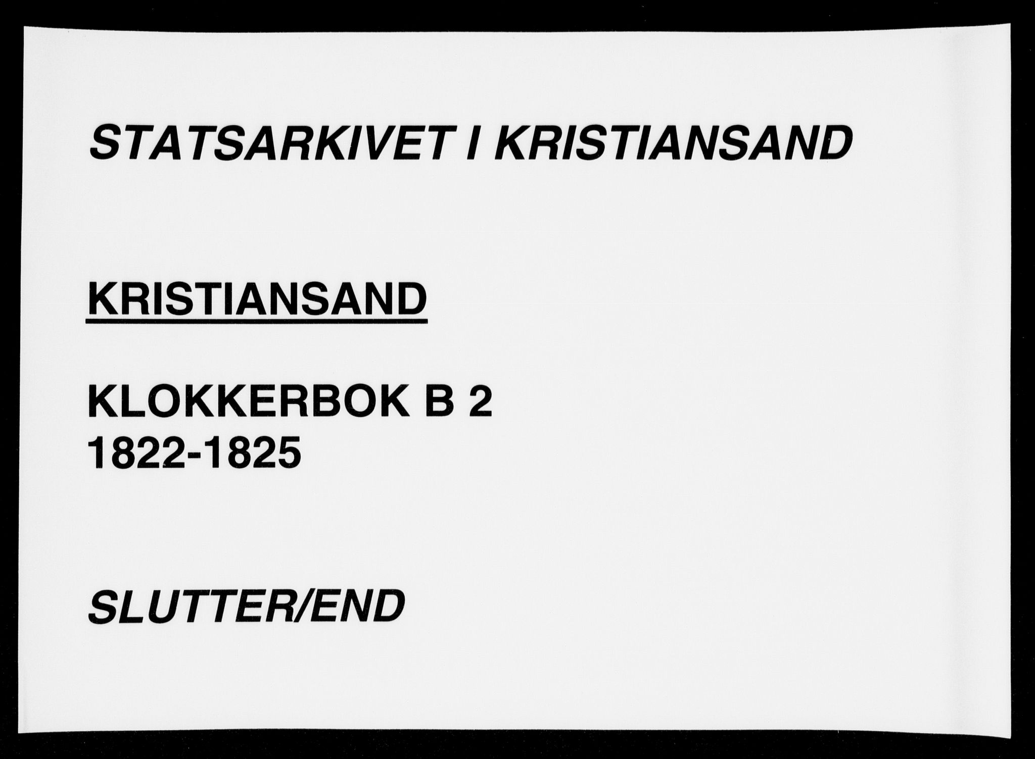 Kristiansand domprosti, SAK/1112-0006/F/Fb/L0002: Parish register (copy) no. B 2, 1822-1825