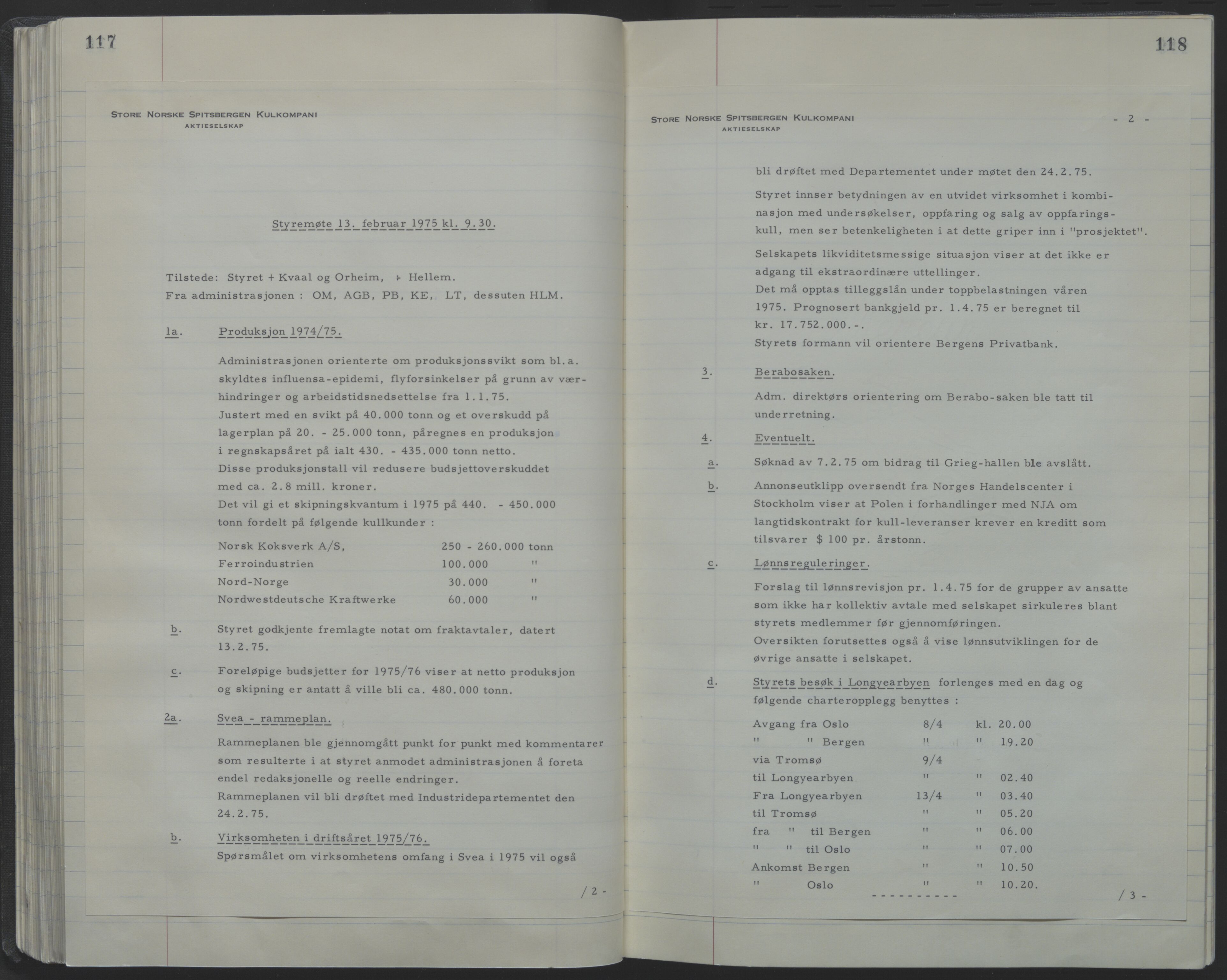 Store Norske Spitsbergen Kulkompani A/S, AV/SATØ-P-0073/09/A/Ab/Aba/L0001: Styreprotokoll 6, 1970-1979, p. 117-118