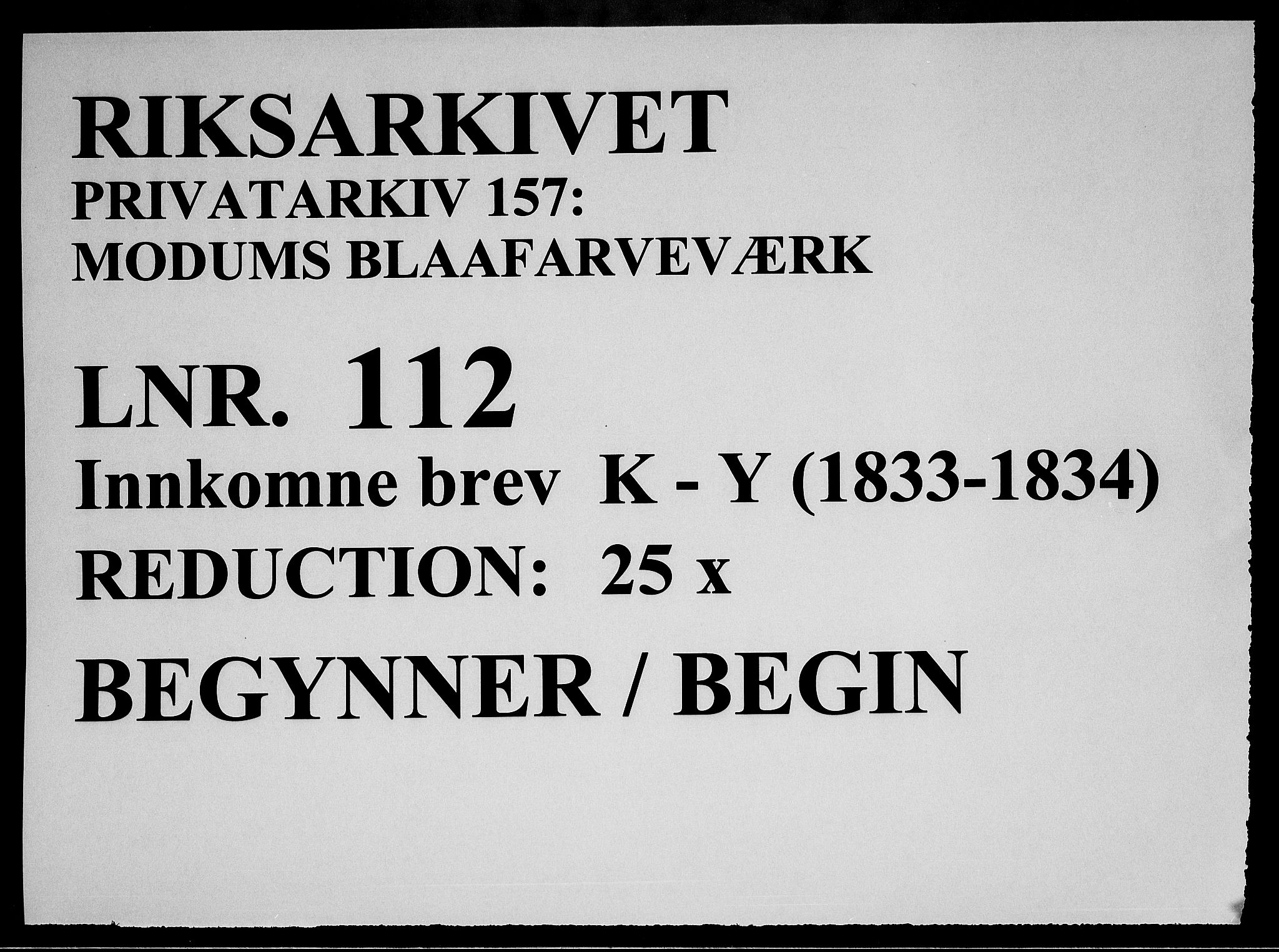 Modums Blaafarveværk, RA/PA-0157/G/Gb/L0112/0001: -- / Innkomne brev K - Y, 1833-1834, p. 1