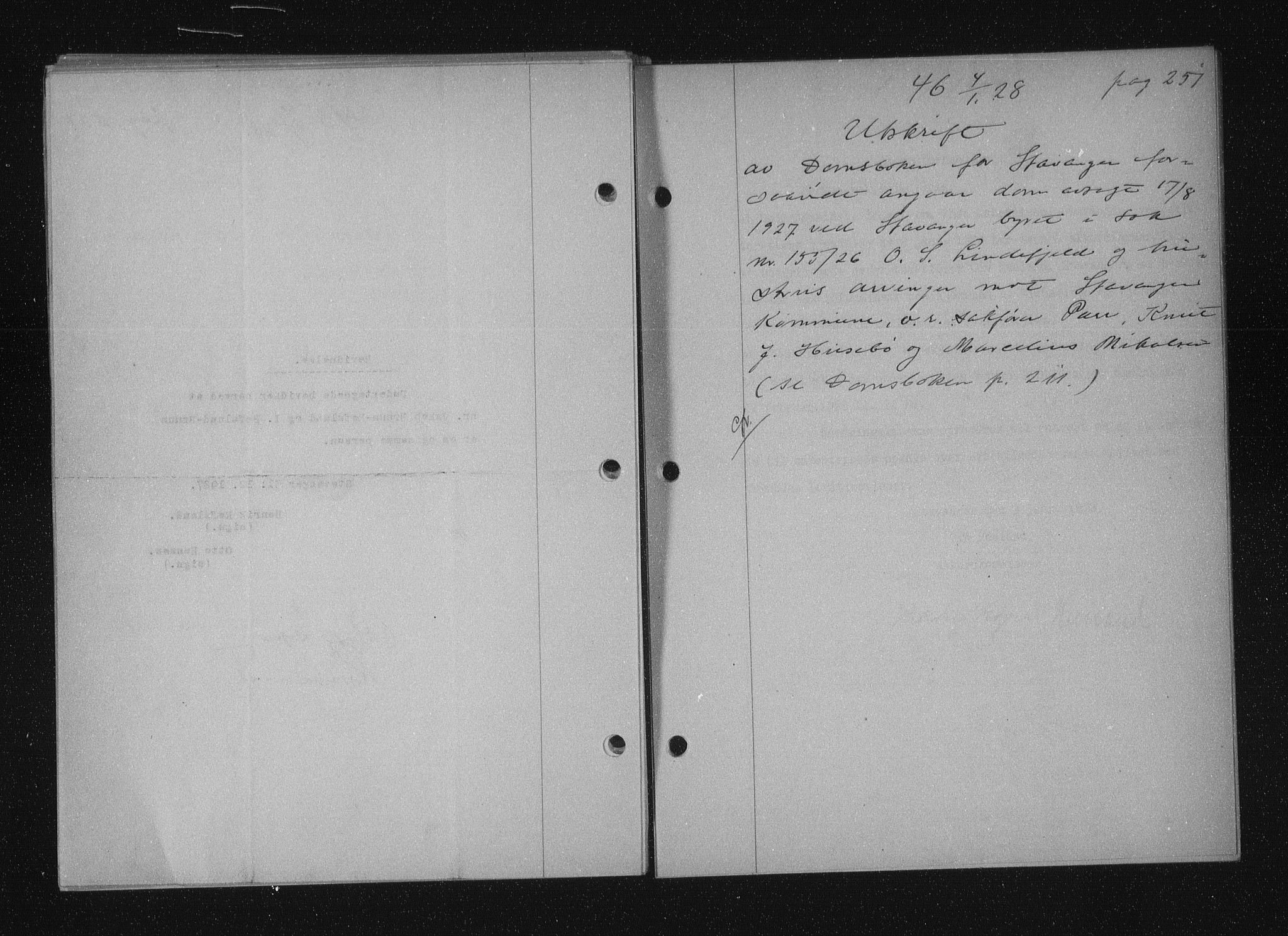 Stavanger byfogd, AV/SAST-A-101408/001/4/41/410/410BB/L0053: Mortgage book no. 41, 1927-1928, Deed date: 04.01.1928