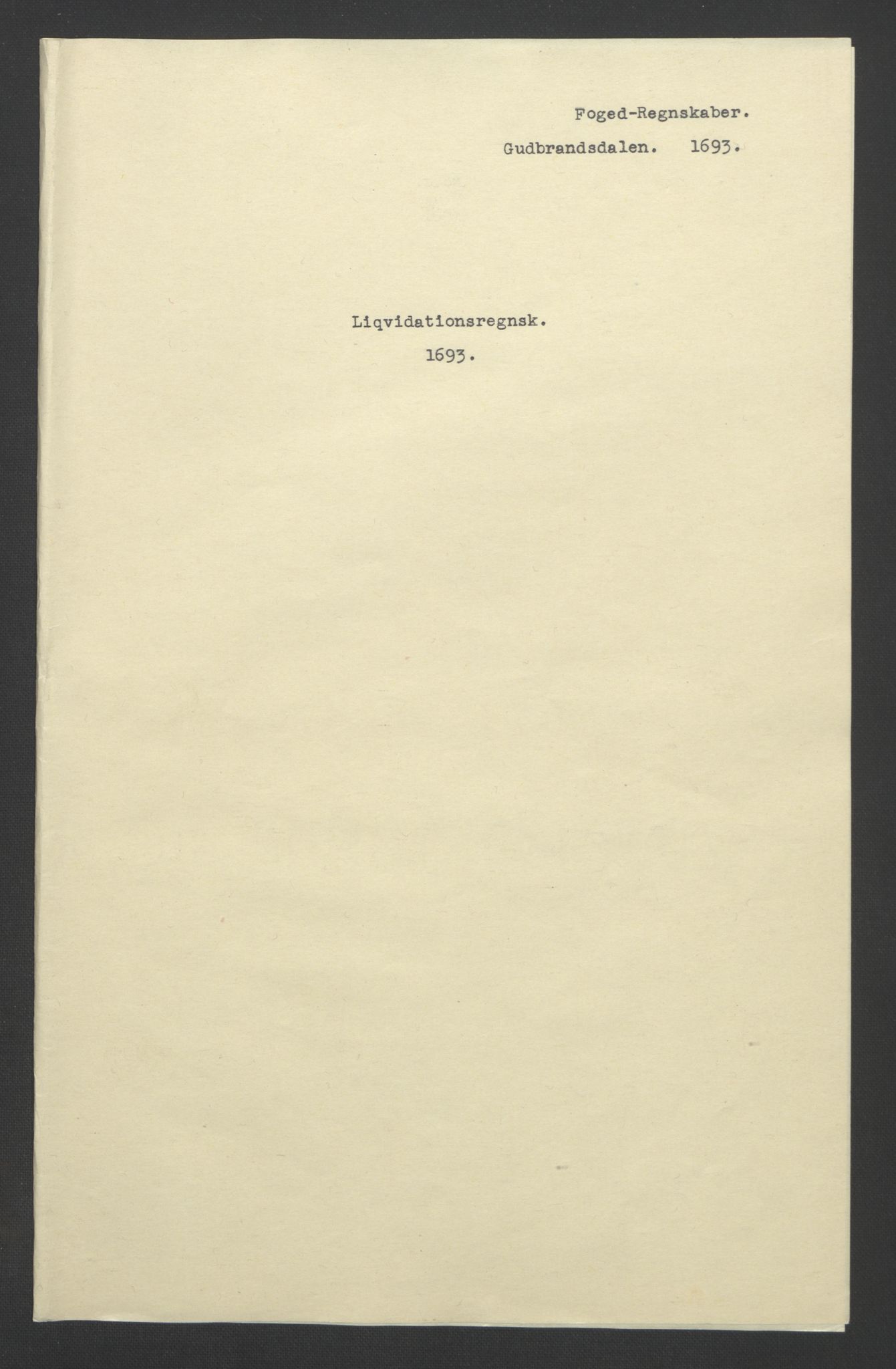 Rentekammeret inntil 1814, Reviderte regnskaper, Fogderegnskap, RA/EA-4092/R17/L1167: Fogderegnskap Gudbrandsdal, 1693, p. 3
