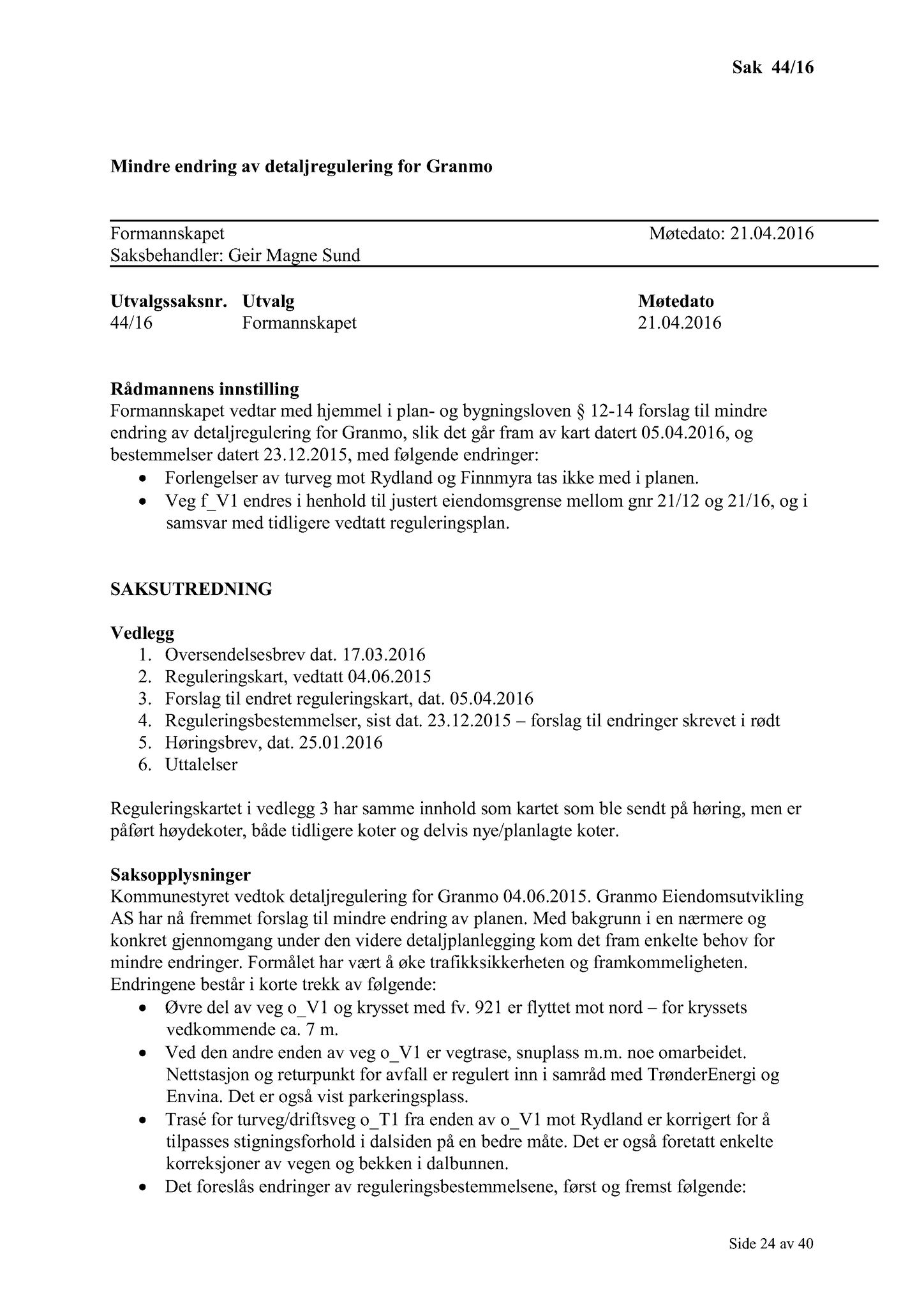 Klæbu Kommune, TRKO/KK/02-FS/L009: Formannsskapet - Møtedokumenter, 2016, p. 1037