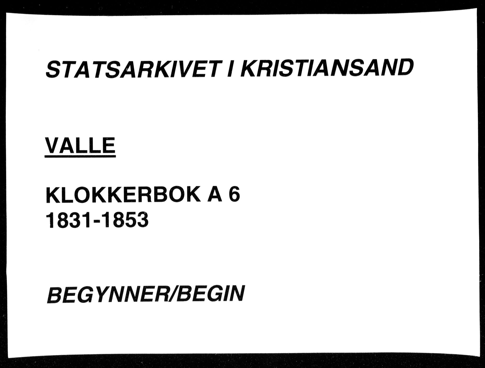 Valle sokneprestkontor, SAK/1111-0044/F/Fa/Fac/L0006: Parish register (official) no. A 6, 1831-1853