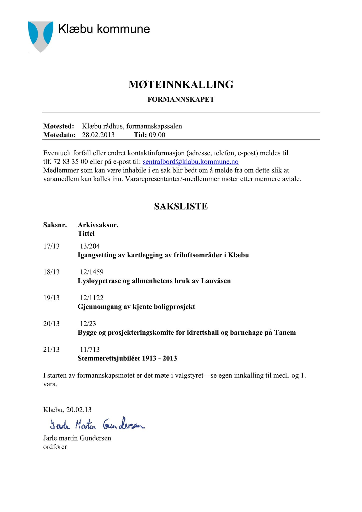 Klæbu Kommune, TRKO/KK/02-FS/L006: Formannsskapet - Møtedokumenter, 2013, p. 406