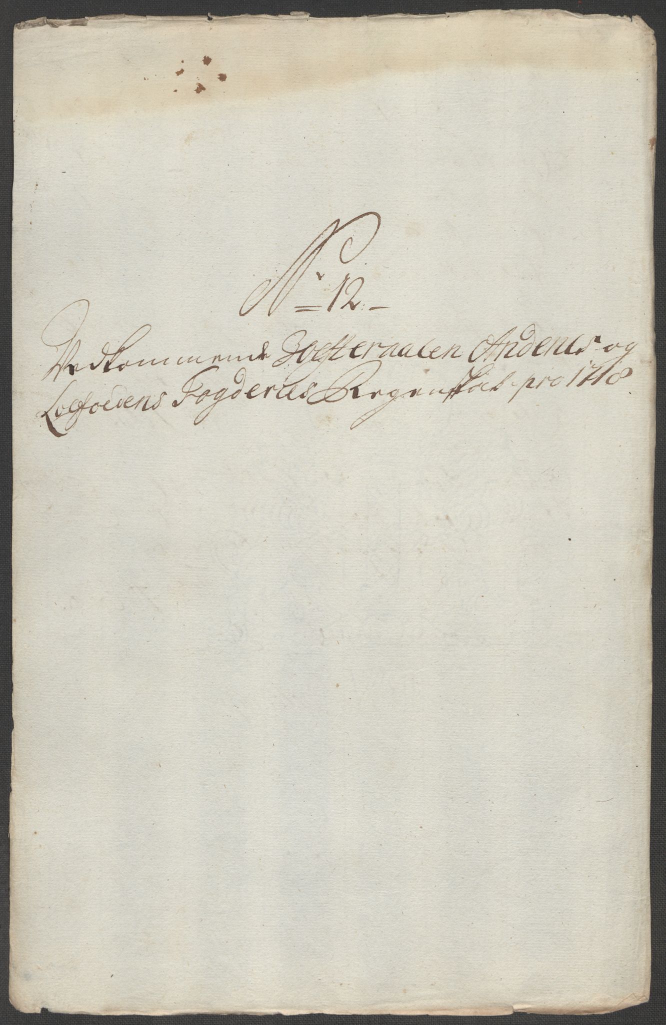 Rentekammeret inntil 1814, Reviderte regnskaper, Fogderegnskap, RA/EA-4092/R67/L4684: Fogderegnskap Vesterålen, Andenes og Lofoten, 1718, p. 154