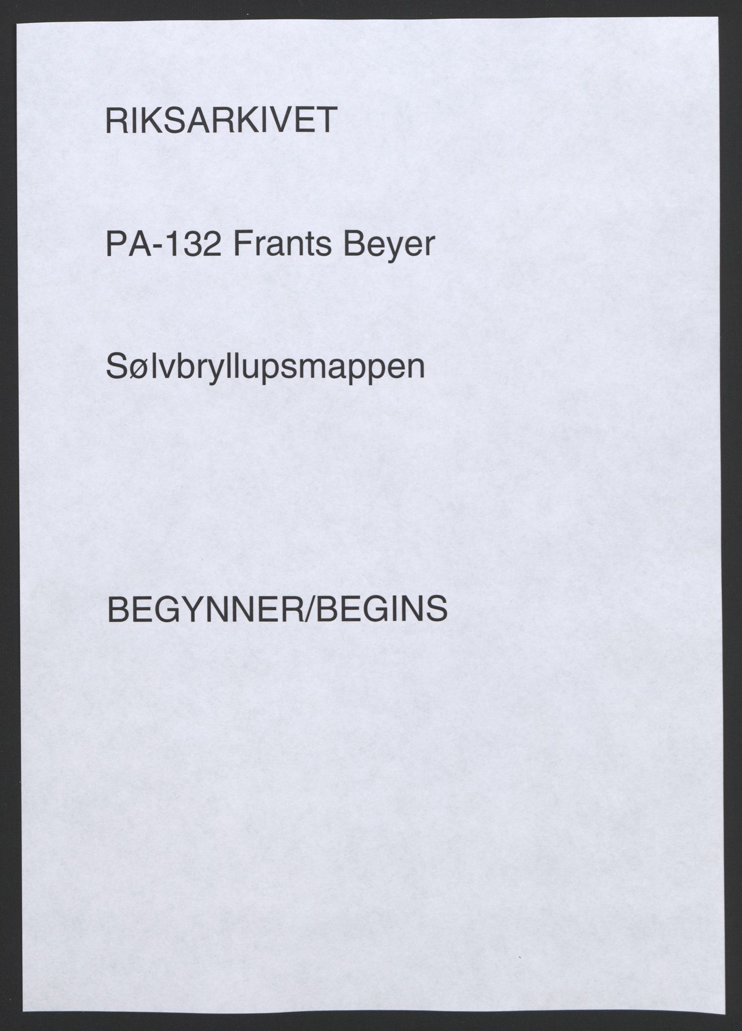 Beyer, Frants, RA/PA-0132/F/L0002: "Sølvbrullypsmappen" 1902 til Frants og Marie Beyer, 1902, p. 1