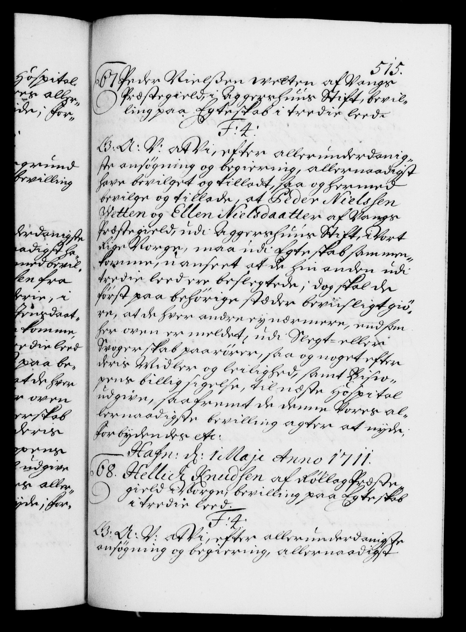Danske Kanselli 1572-1799, RA/EA-3023/F/Fc/Fca/Fcaa/L0020: Norske registre, 1708-1711, p. 515a