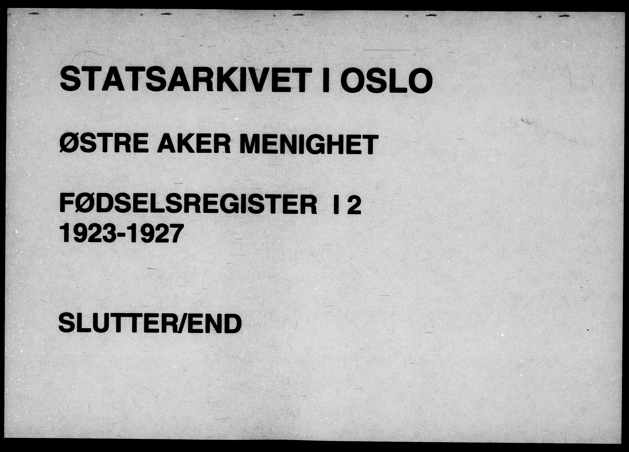 Østre Aker prestekontor Kirkebøker, AV/SAO-A-10840/J/Ja/L0002: Birth register no. I 2, 1923-1927