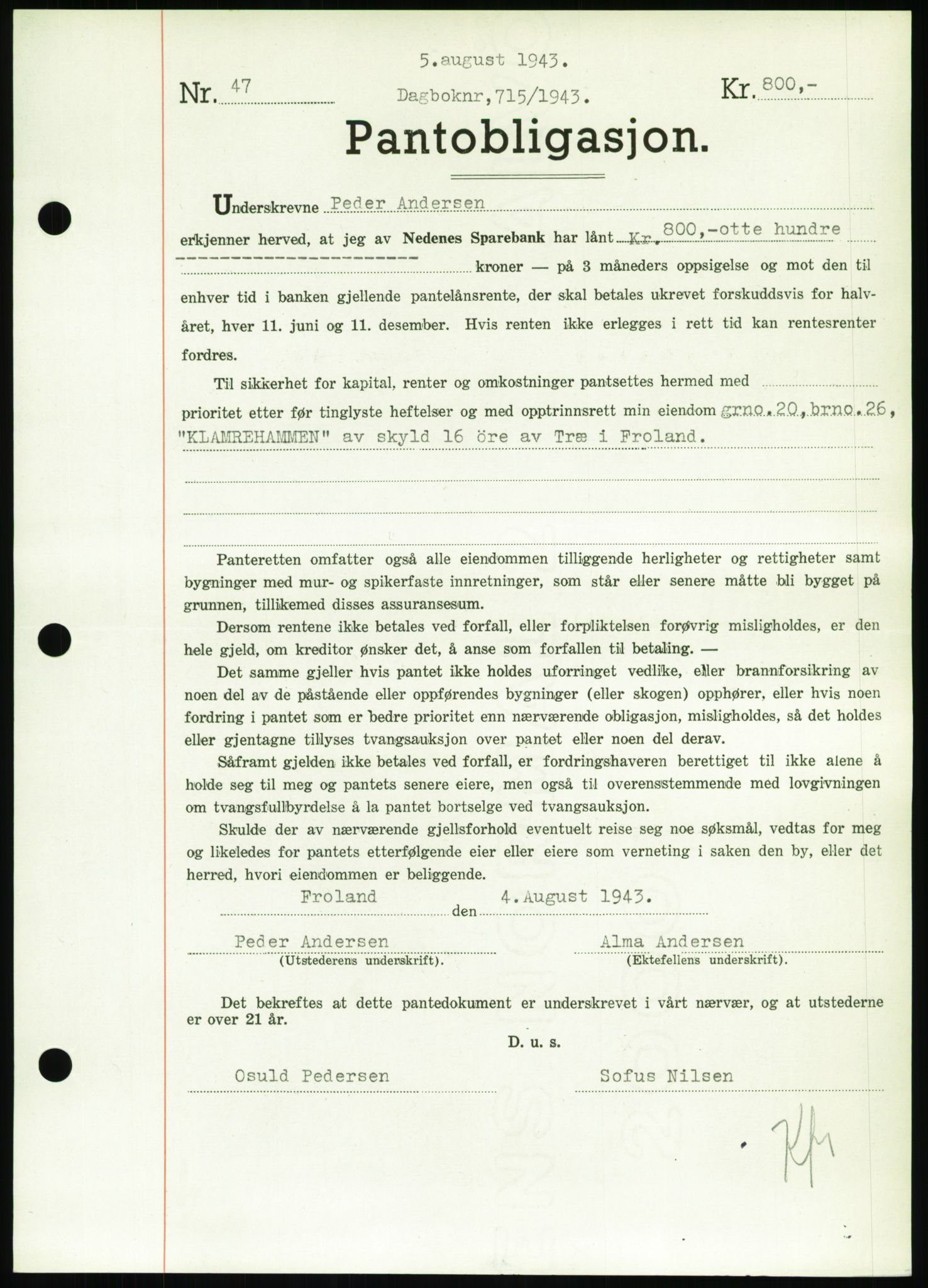 Nedenes sorenskriveri, AV/SAK-1221-0006/G/Gb/Gbb/L0002: Mortgage book no. II, 1942-1945, Diary no: : 715/1943