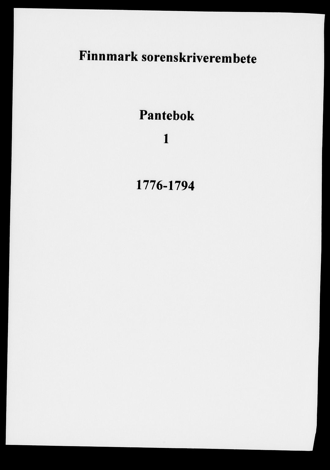 Finnmark sorenskriveri, SATØ/S-0053/G/Gb/L0001pb: Mortgage book no. 1, 1776-1794