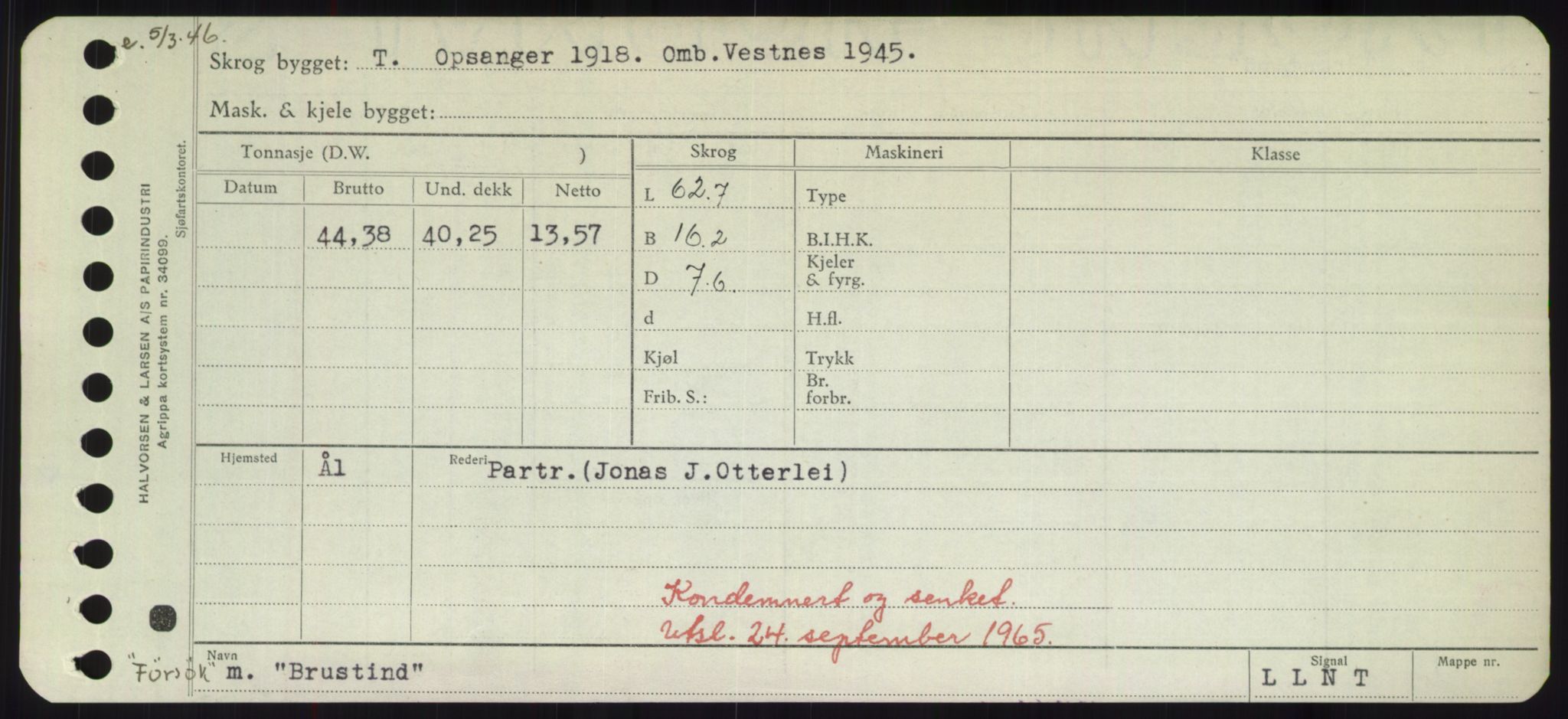 Sjøfartsdirektoratet med forløpere, Skipsmålingen, RA/S-1627/H/Hd/L0005: Fartøy, Br-Byg, p. 445