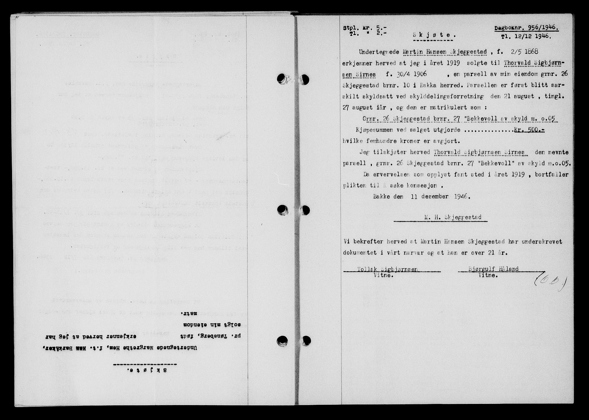 Flekkefjord sorenskriveri, SAK/1221-0001/G/Gb/Gba/L0061: Mortgage book no. A-9, 1946-1947, Diary no: : 956/1946