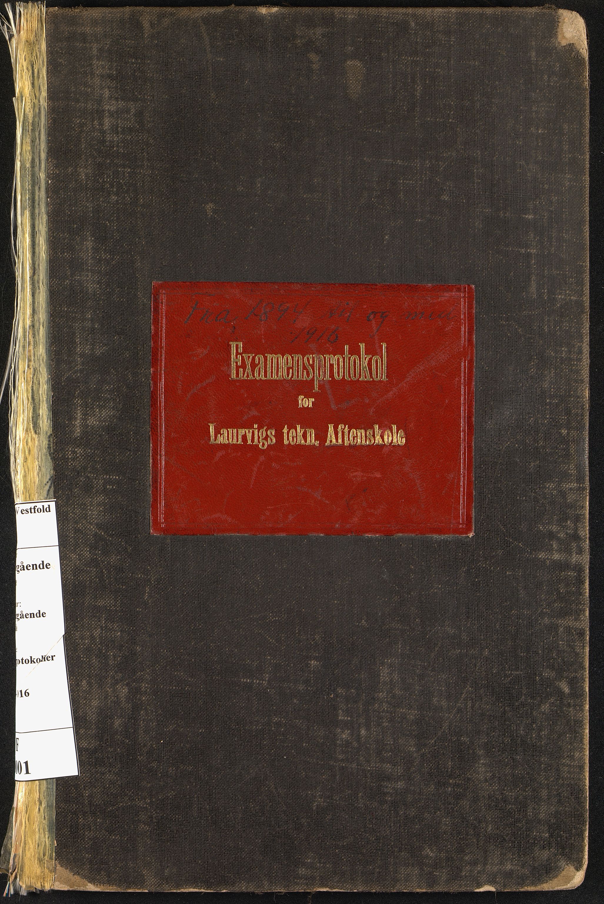 Vestfold fylkeskommune. Kilden videregående skole, VEMU/A-1115/F/L0001: Eksamensprotokoll for Laurvigs tekniske Aftenskole, 1894-1916