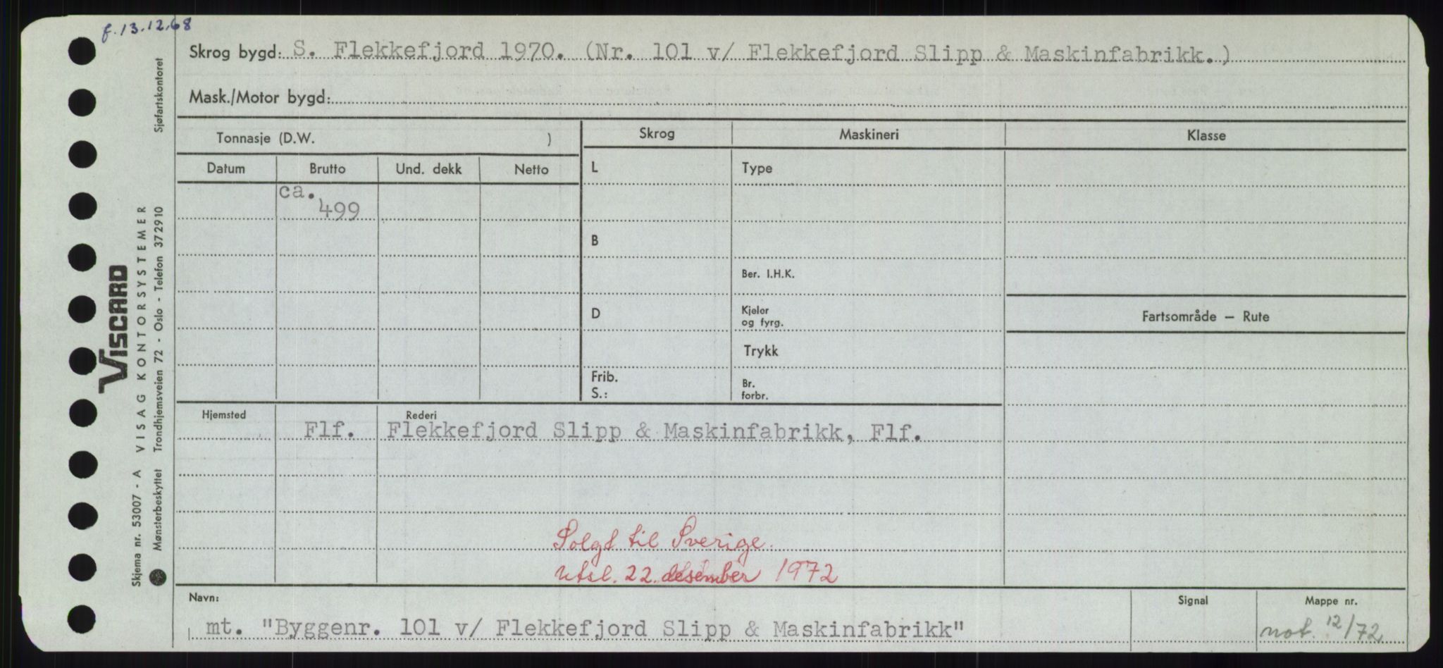 Sjøfartsdirektoratet med forløpere, Skipsmålingen, RA/S-1627/H/Hd/L0006: Fartøy, Byg-Båt, p. 263