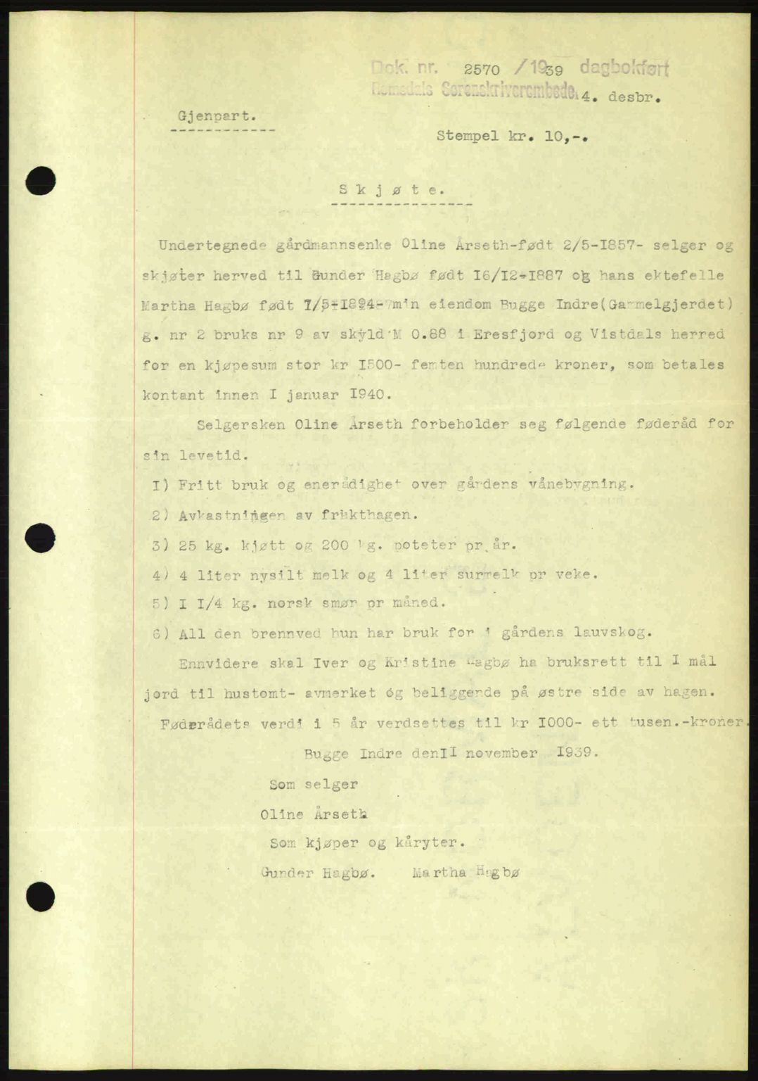 Romsdal sorenskriveri, AV/SAT-A-4149/1/2/2C: Mortgage book no. A7, 1939-1939, Diary no: : 2570/1939