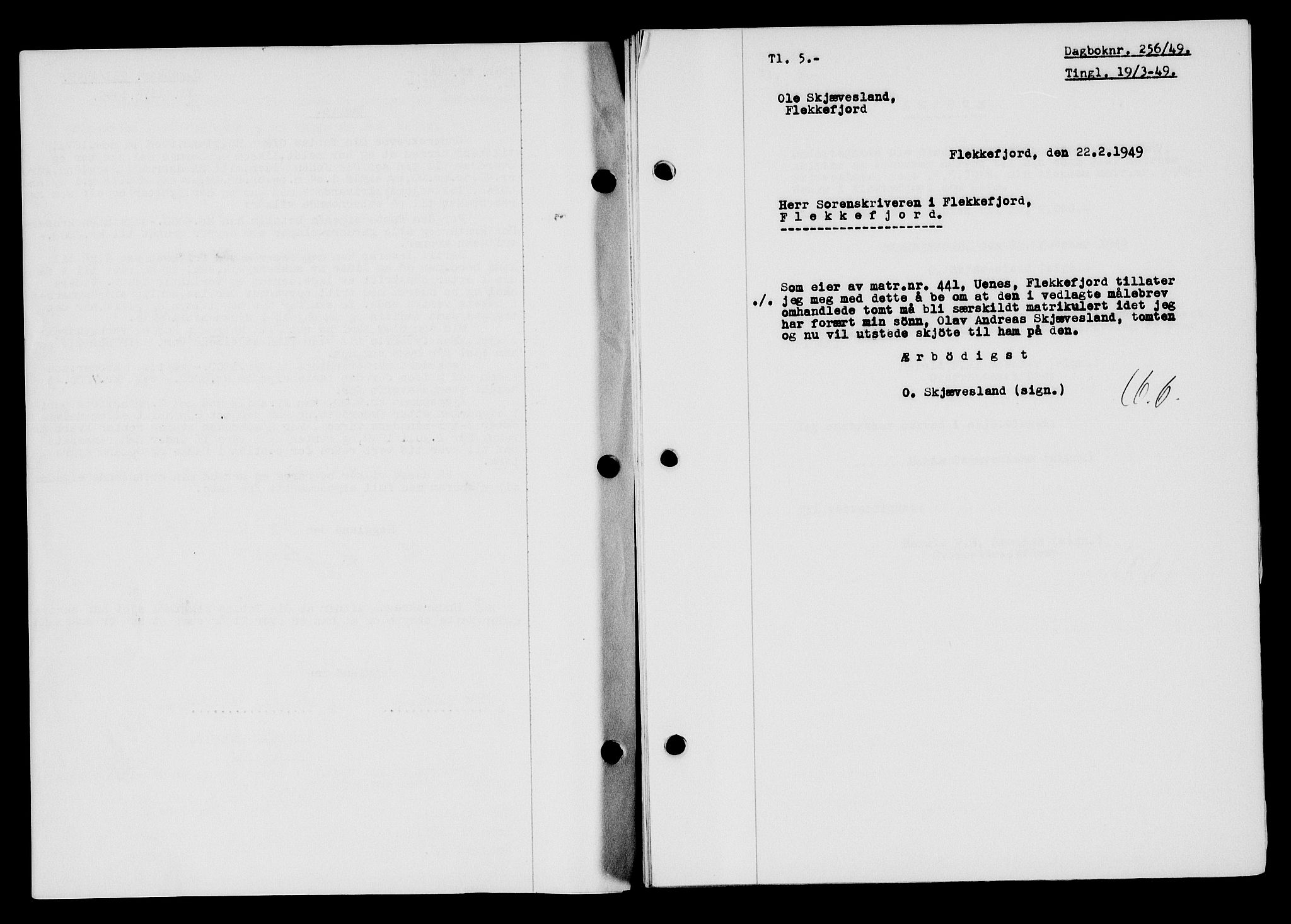 Flekkefjord sorenskriveri, SAK/1221-0001/G/Gb/Gba/L0065: Mortgage book no. A-13, 1949-1949, Diary no: : 256/1949