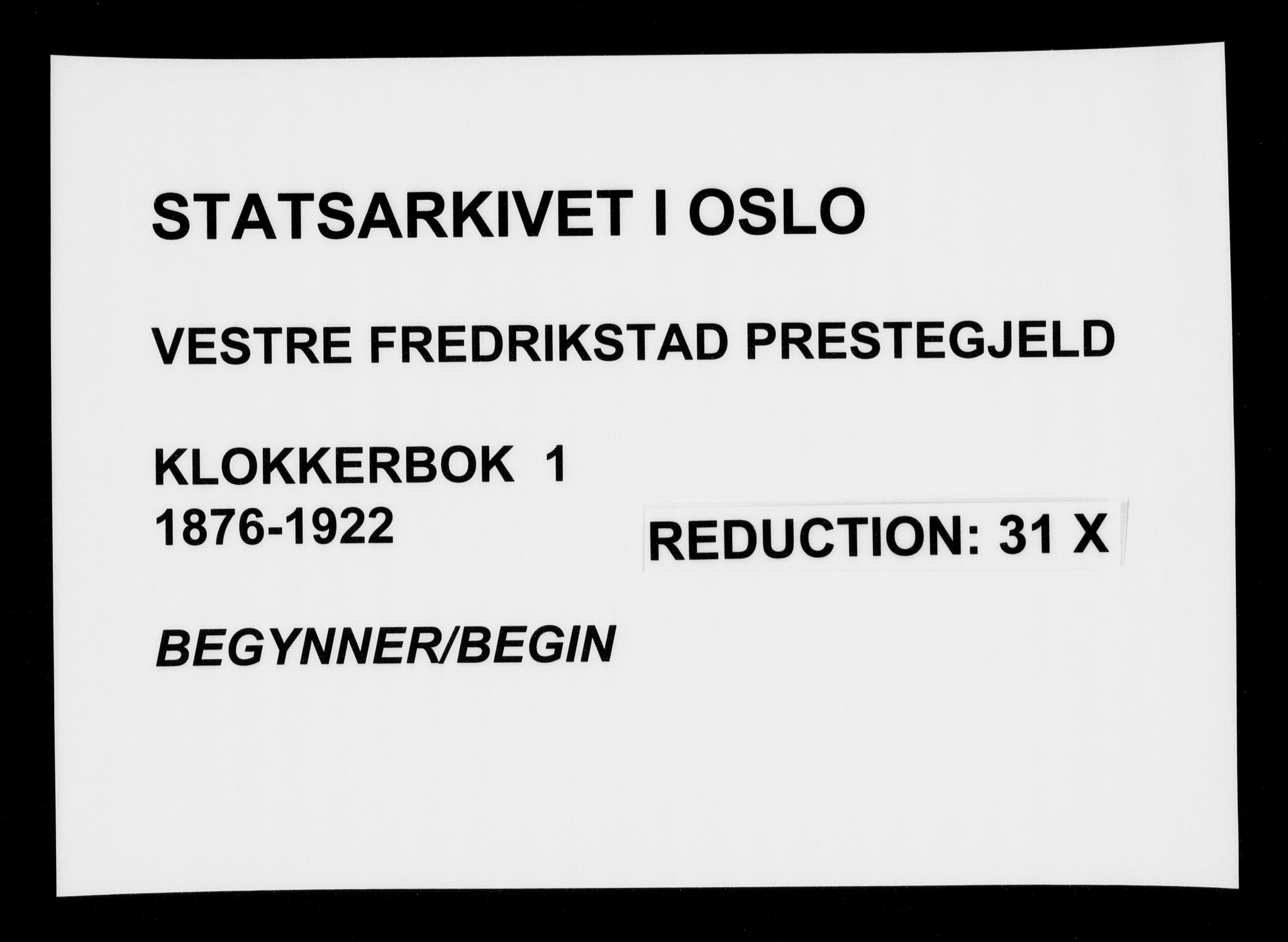 Fredrikstad domkirkes prestekontor Kirkebøker, SAO/A-10906/G/Ga/L0001: Parish register (copy) no. 1, 1876-1922