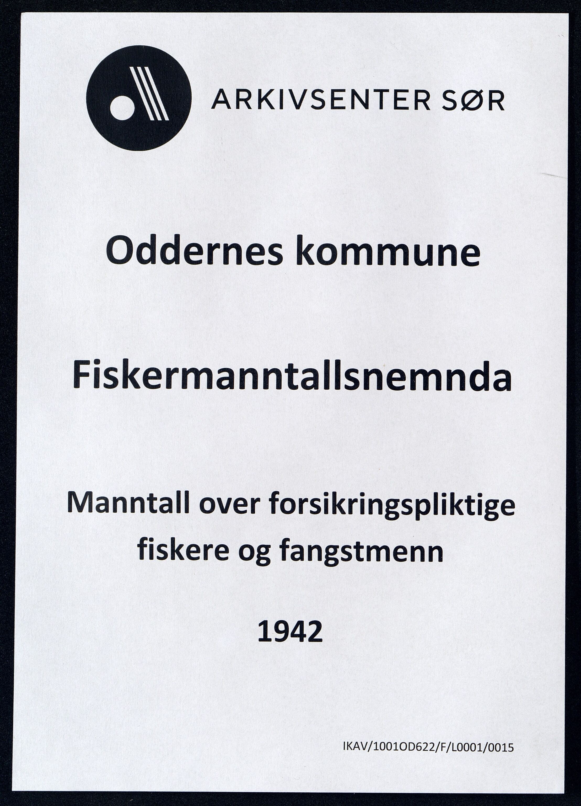 Oddernes kommune - Fiskermanntallnemnda, ARKSOR/1001OD622/F/L0001/0015: Manntall over forsikringspliktige fiskere og fangstmenn / Manntall over forsikringspliktige fiskere og fangstmenn, 1942