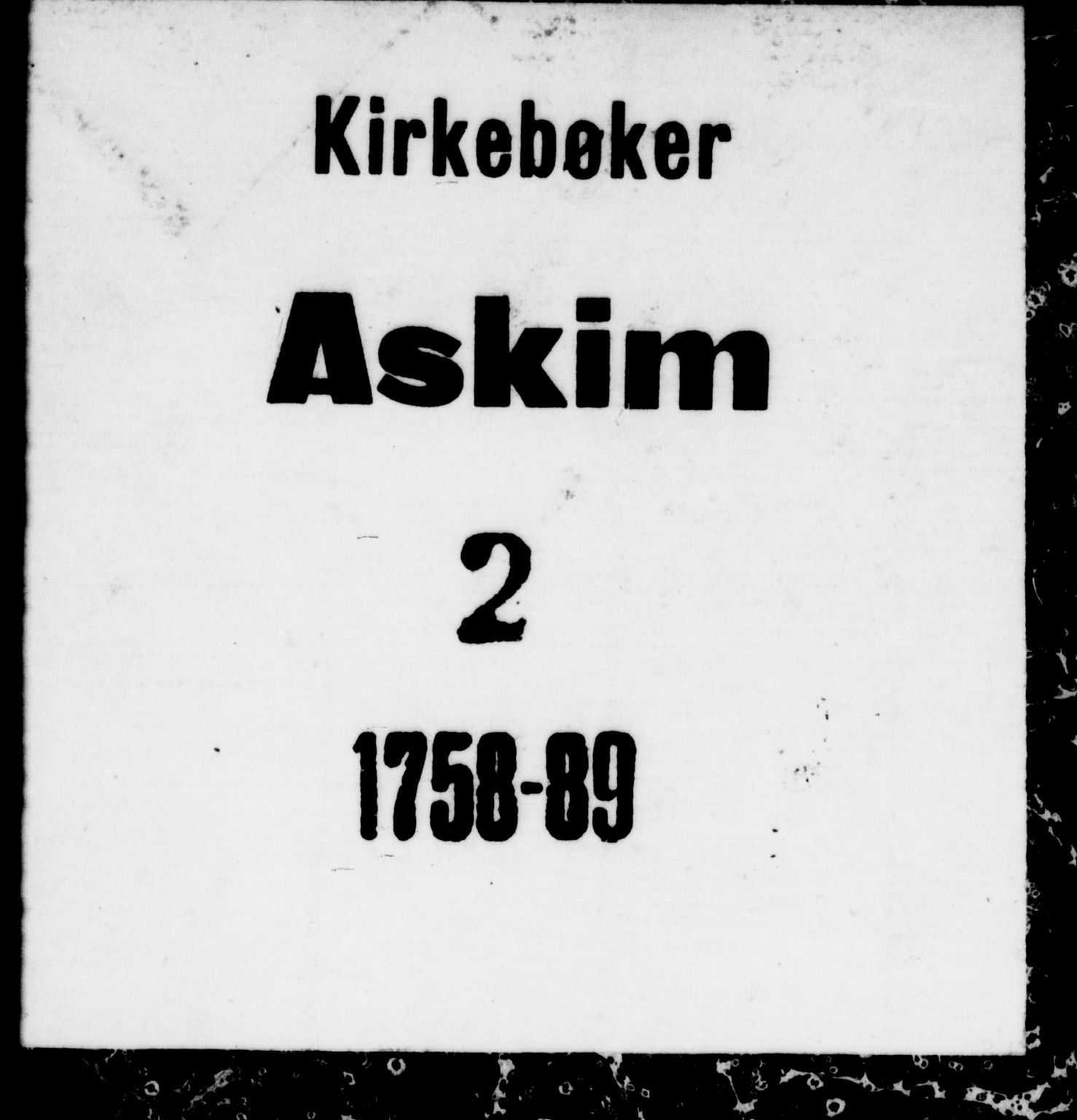Askim prestekontor Kirkebøker, SAO/A-10900/F/Fa/L0002: Parish register (official) no. 2, 1758-1789