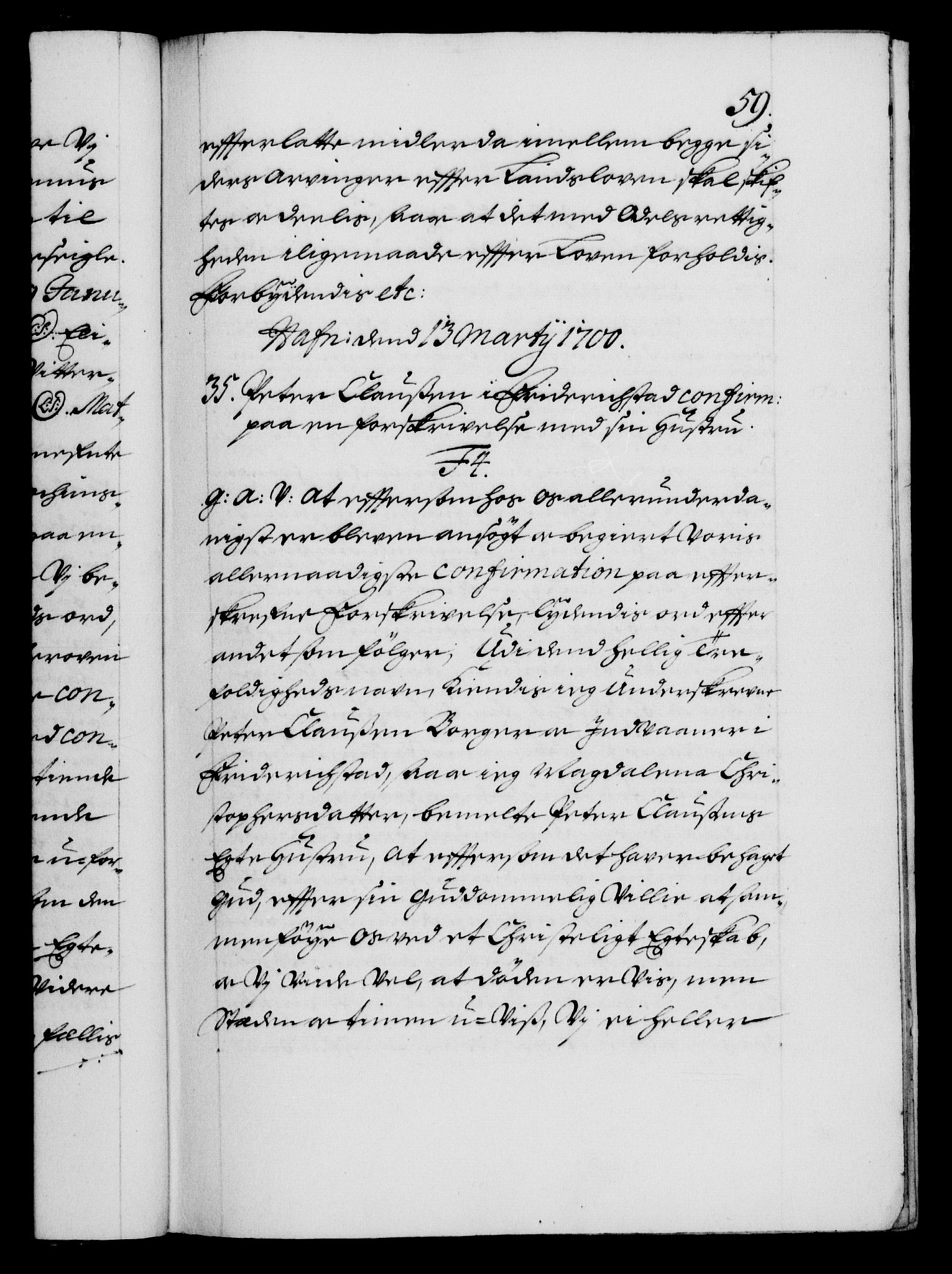 Danske Kanselli 1572-1799, AV/RA-EA-3023/F/Fc/Fca/Fcaa/L0018: Norske registre, 1699-1703, p. 59a