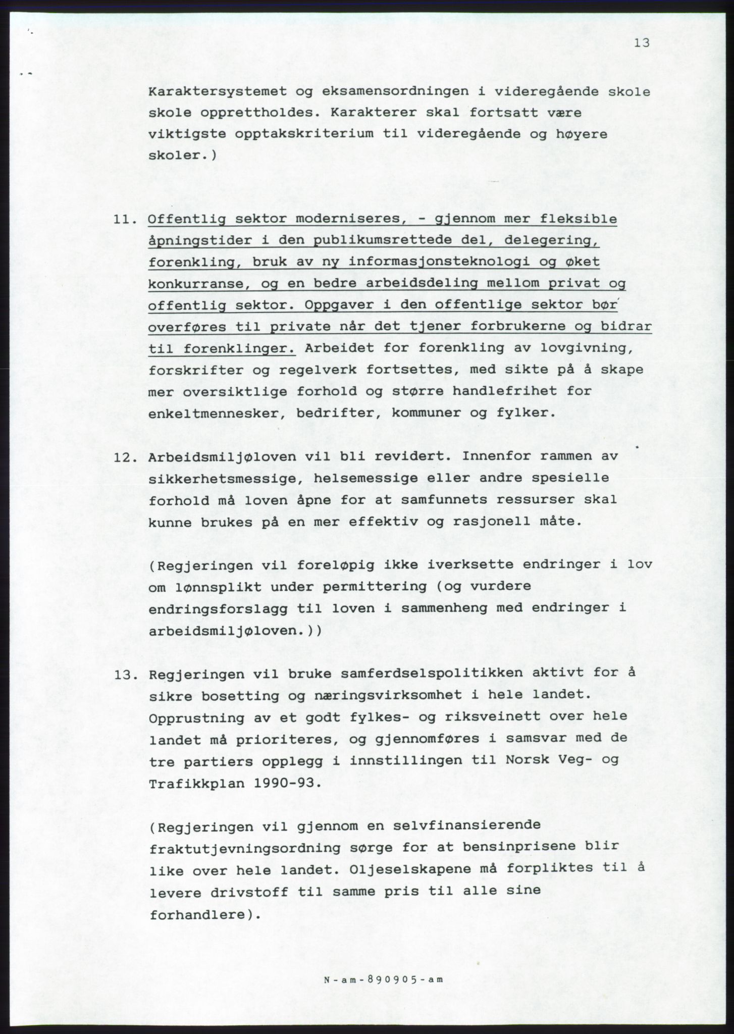 Forhandlingsmøtene 1989 mellom Høyre, KrF og Senterpartiet om dannelse av regjering, AV/RA-PA-0697/A/L0001: Forhandlingsprotokoll med vedlegg, 1989, p. 464