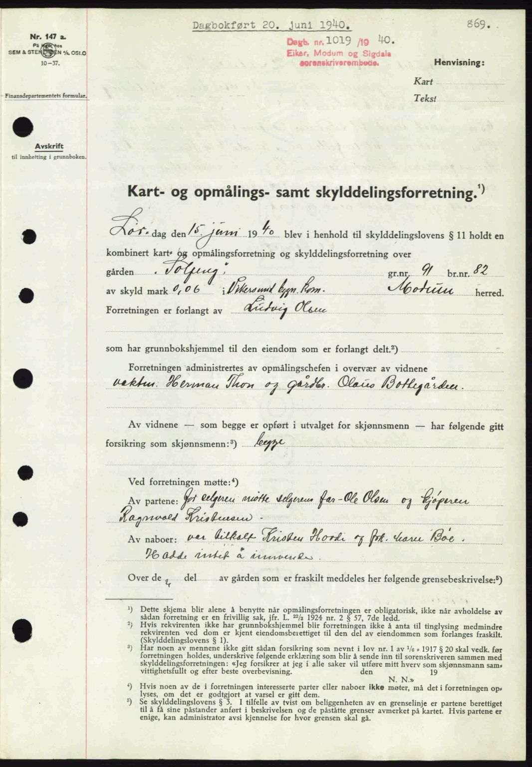 Eiker, Modum og Sigdal sorenskriveri, SAKO/A-123/G/Ga/Gab/L0041: Mortgage book no. A11, 1939-1940, Diary no: : 1019/1940