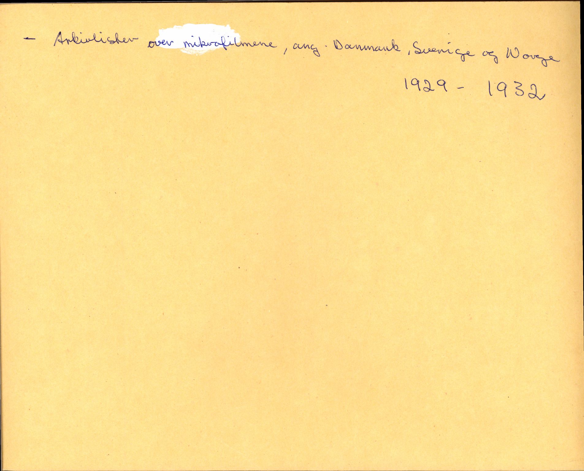 Den norske historiske forenings komite for arkivgranskning i Russland, AV/RA-PA-0409/F/L0002/0003: -- / Arkivlister over mikrofilm fra russiske arkiv, angående Danmark, Sverige og Norge, 1929-1932, p. 1