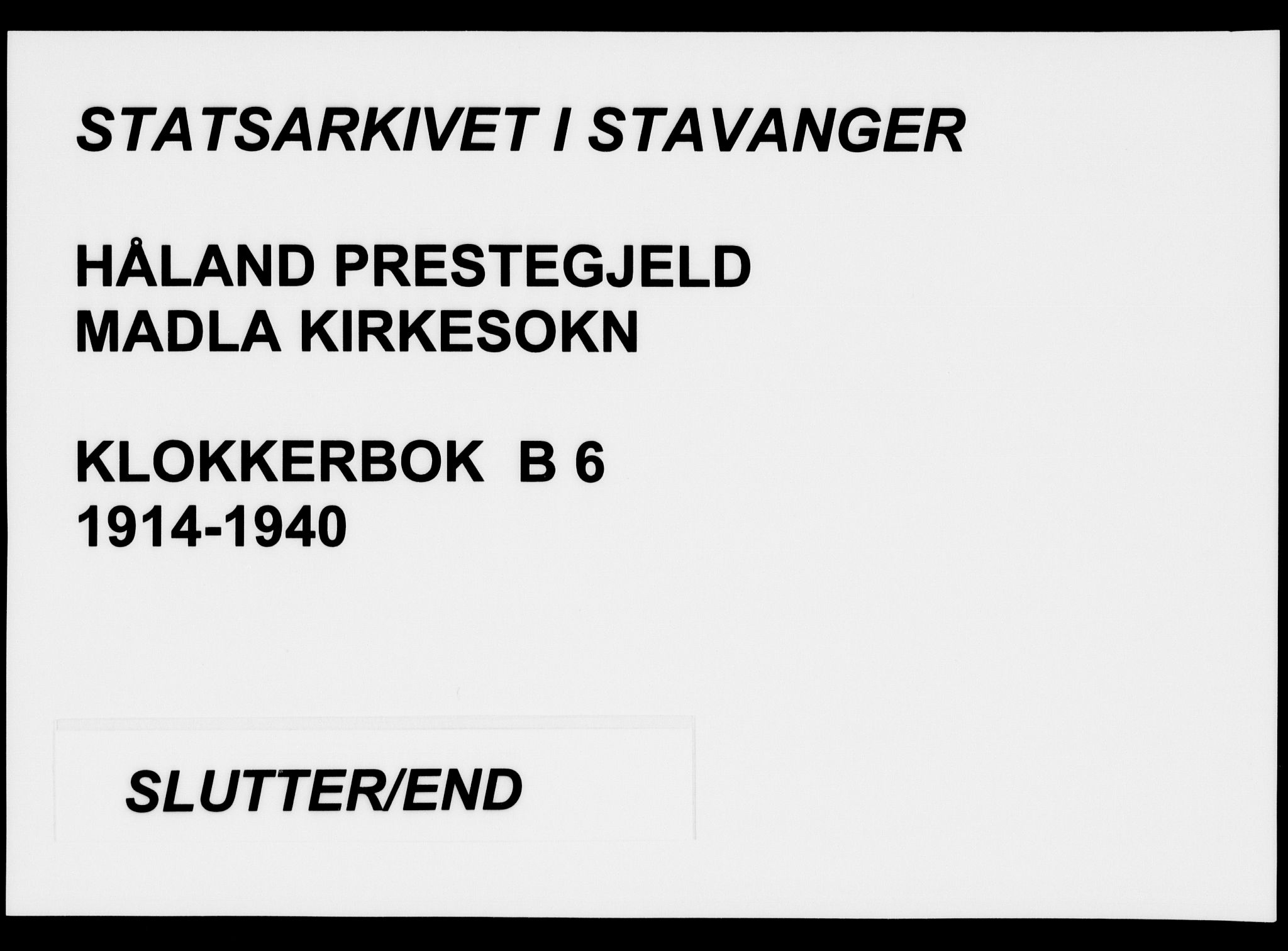 Håland sokneprestkontor, AV/SAST-A-101802/002/A/L0001: Parish register (copy) no. B 6, 1914-1940