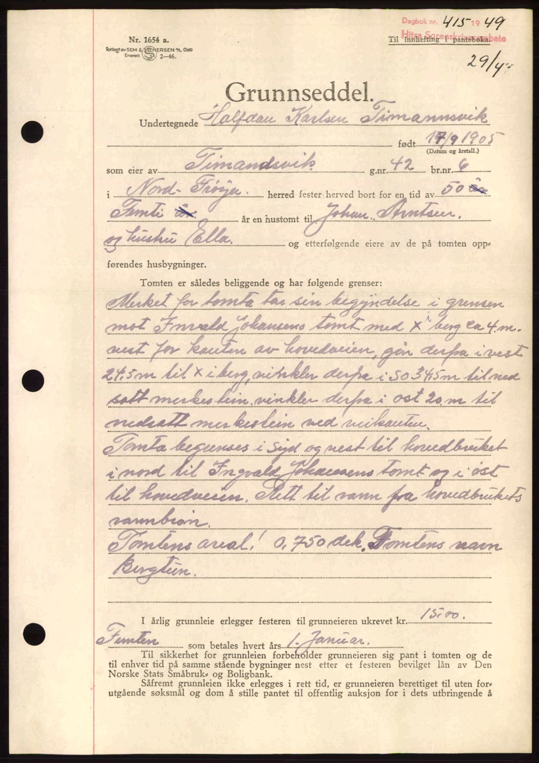 Hitra sorenskriveri, AV/SAT-A-0018/2/2C/2Ca: Mortgage book no. B1, 1939-1949, Diary no: : 415/1949