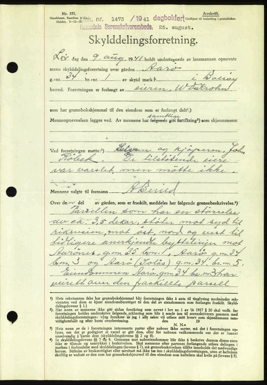 Romsdal sorenskriveri, AV/SAT-A-4149/1/2/2C: Mortgage book no. A10, 1941-1941, Diary no: : 1473/1941