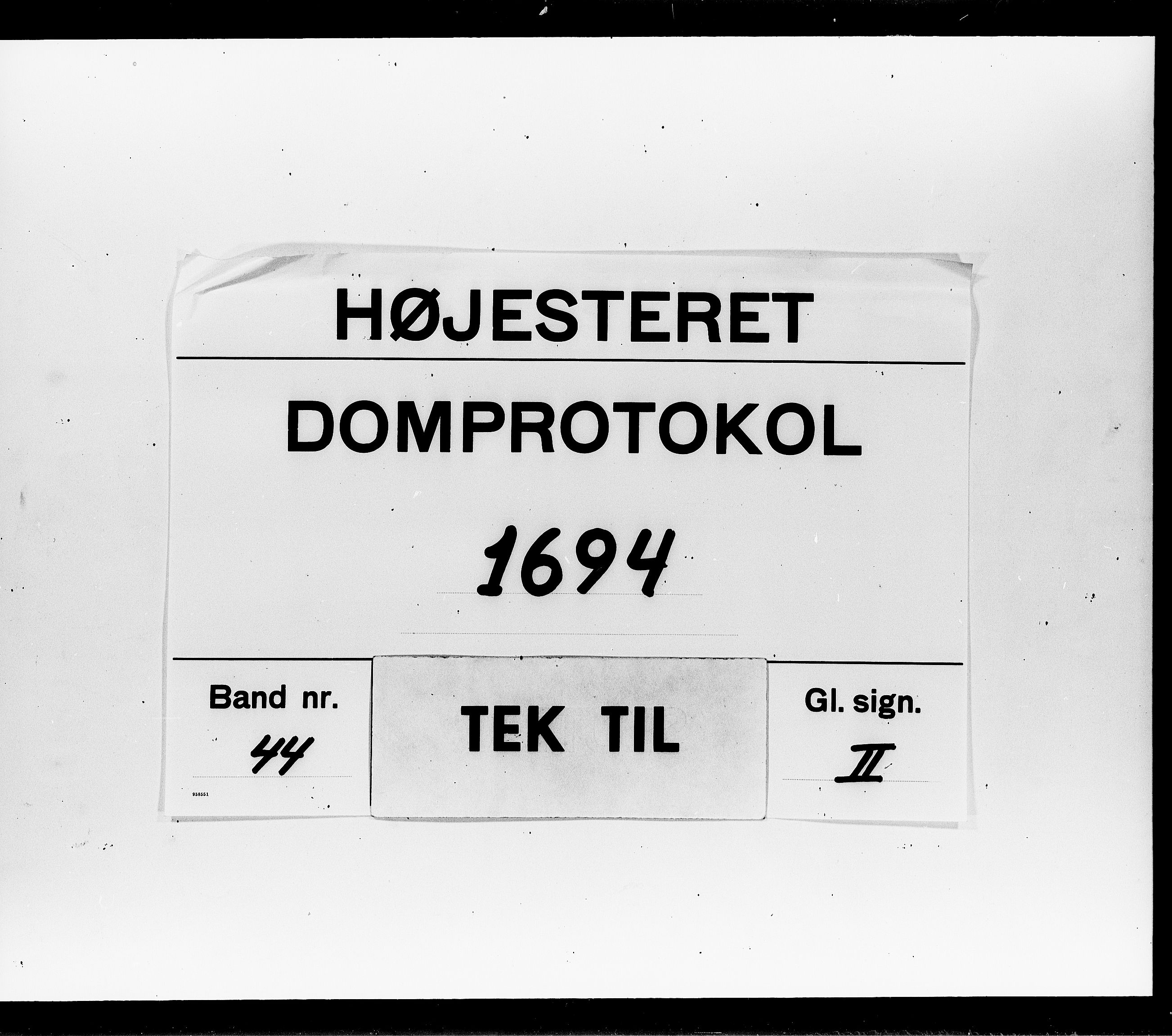 Højesteret, DRA/A-0009, 1694