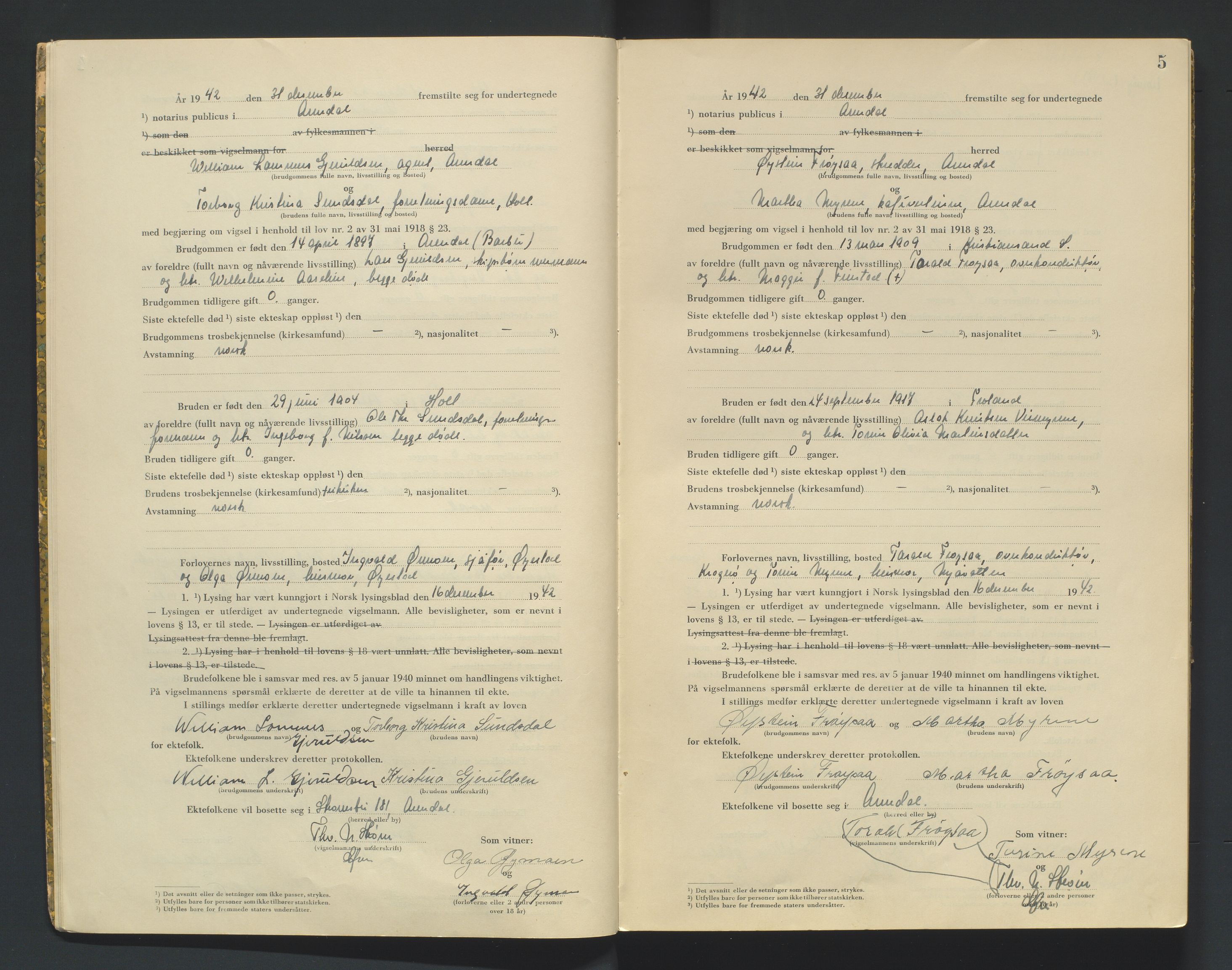 Nedenes sorenskriveri, AV/SAK-1221-0006/L/Ld/L0002/0002: Vigselsbøker / Vigselbok, 1942-1943, p. 5