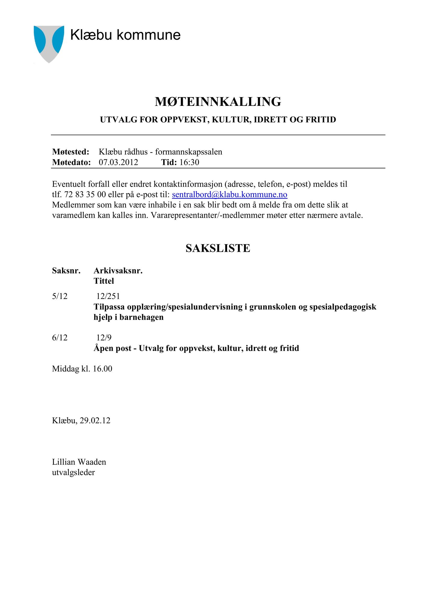 Klæbu Kommune, TRKO/KK/04-UO/L003: Utvalg for oppvekst - Møtedokumenter, 2012, p. 47