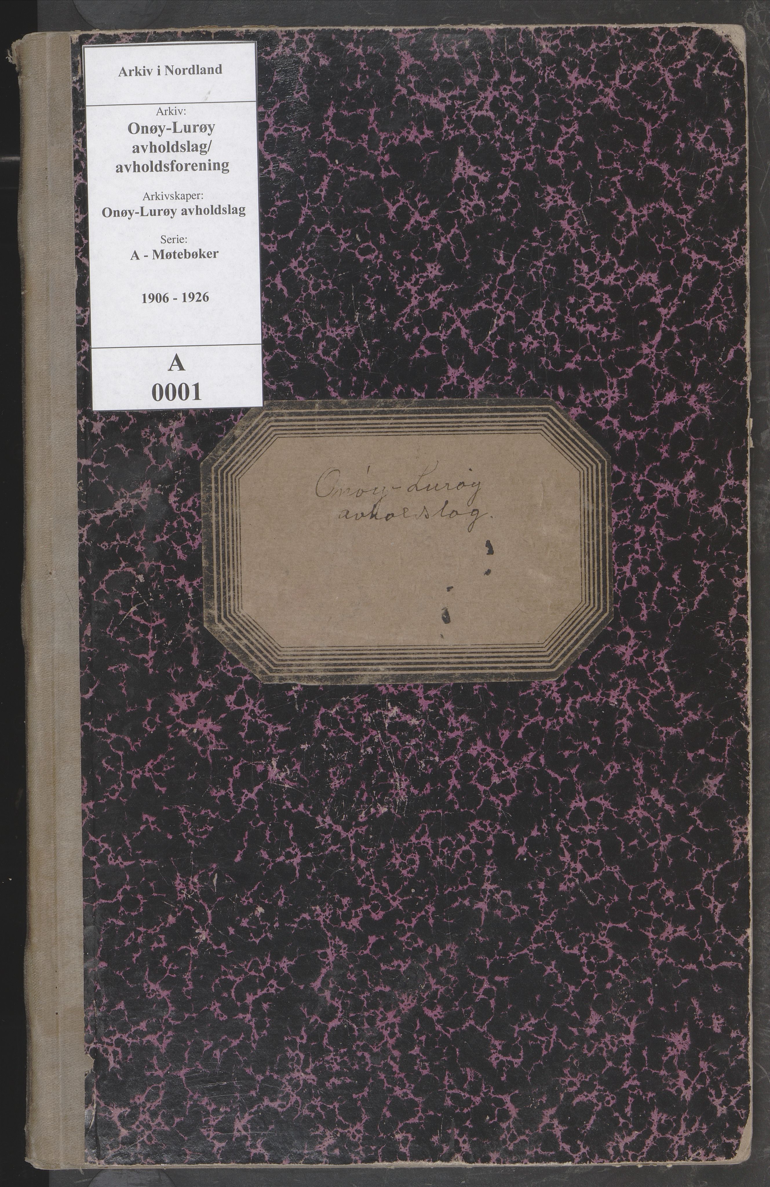 Onøy-Lurøy avholdslag/avholdsforening, AIN/A-08/178, 1906-1926