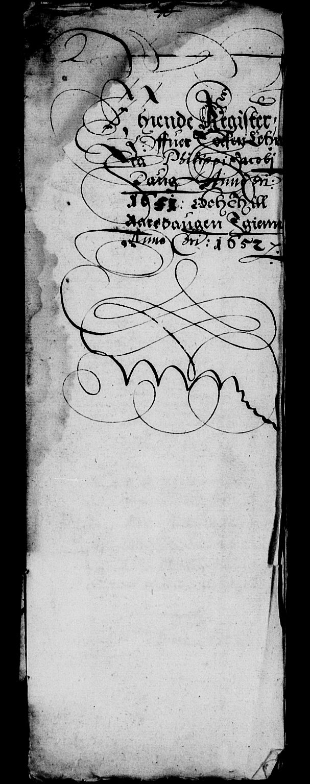 Rentekammeret inntil 1814, Reviderte regnskaper, Lensregnskaper, AV/RA-EA-5023/R/Rb/Rbw/L0104: Trondheim len, 1651-1652