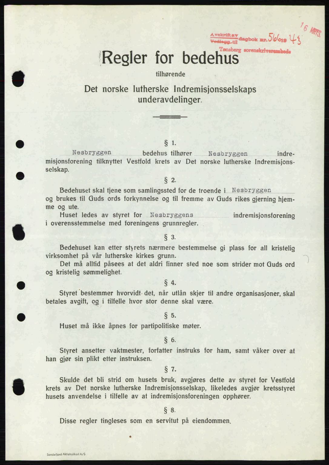 Tønsberg sorenskriveri, AV/SAKO-A-130/G/Ga/Gaa/L0012: Mortgage book no. A12, 1942-1943, Diary no: : 566/1943