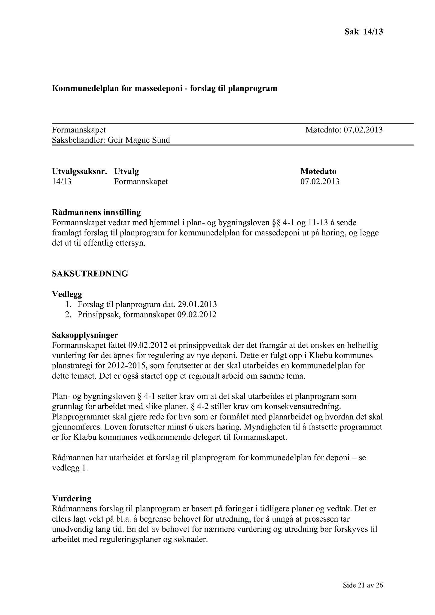 Klæbu Kommune, TRKO/KK/02-FS/L006: Formannsskapet - Møtedokumenter, 2013, p. 168