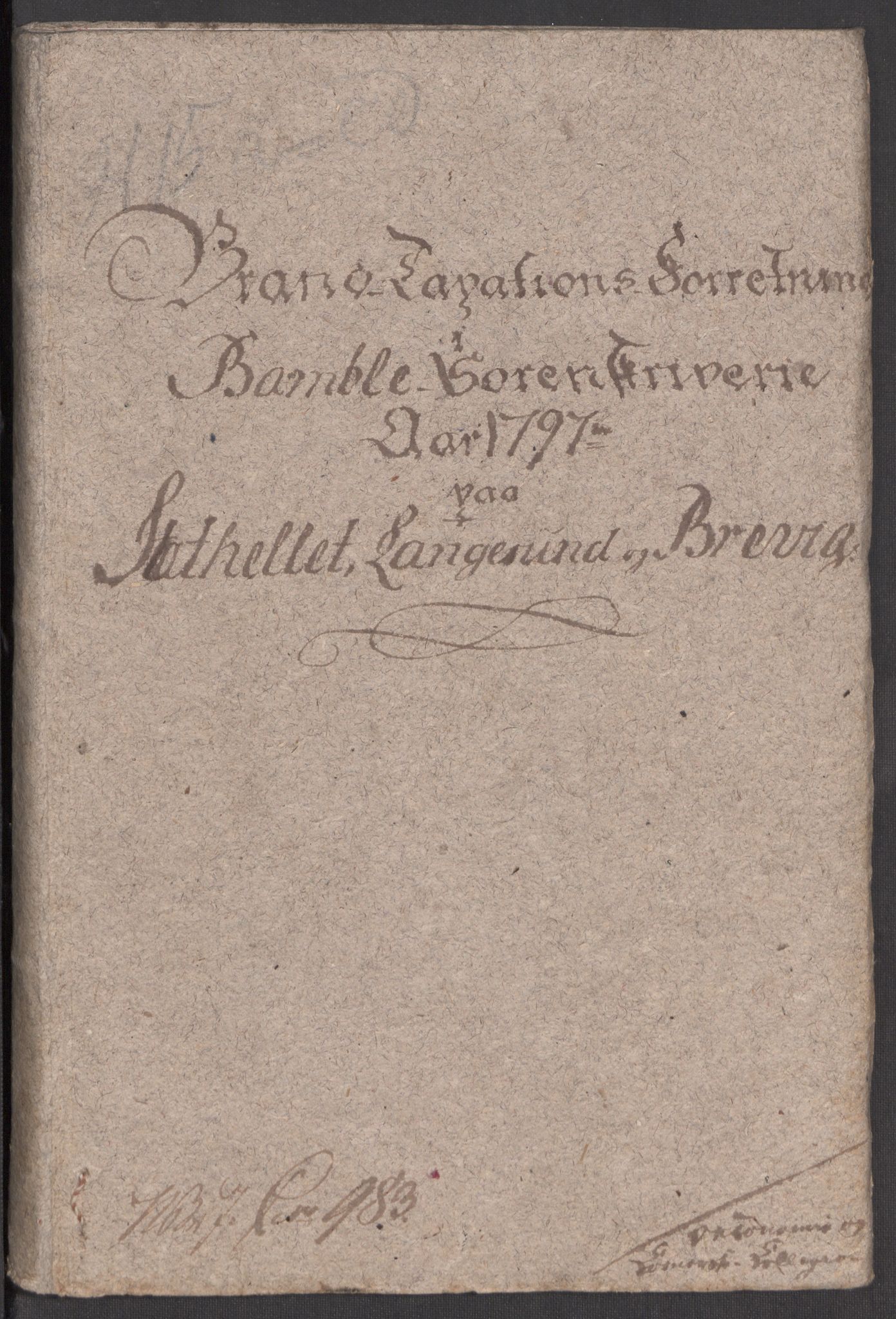 Kommersekollegiet, Brannforsikringskontoret 1767-1814, RA/EA-5458/F/Fb/L0060/0003: Bratsberg amt / Branntakstprotokoll Stathelle, Langesund og Brevik 1797, 1797