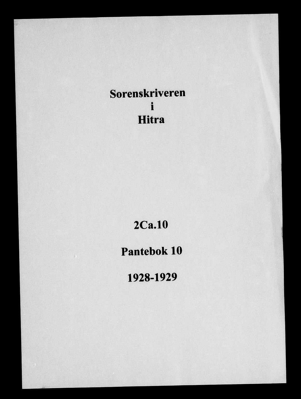 Hitra sorenskriveri, AV/SAT-A-0018/2/2C/2Ca/L0010: Mortgage book no. 10, 1928-1929