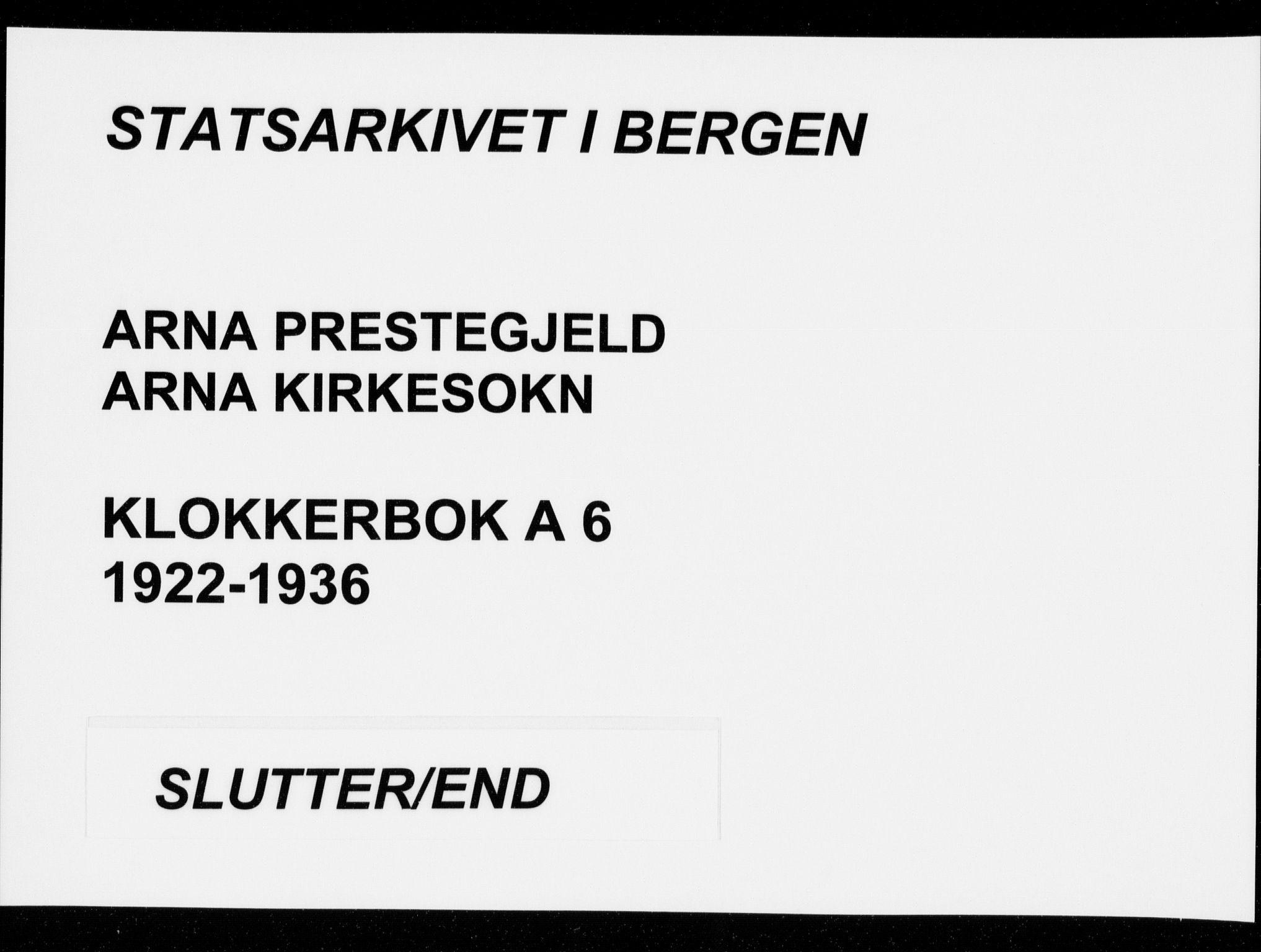 Arna Sokneprestembete, AV/SAB-A-74001/H/Ha/Hab: Parish register (copy) no. A  6, 1922-1936