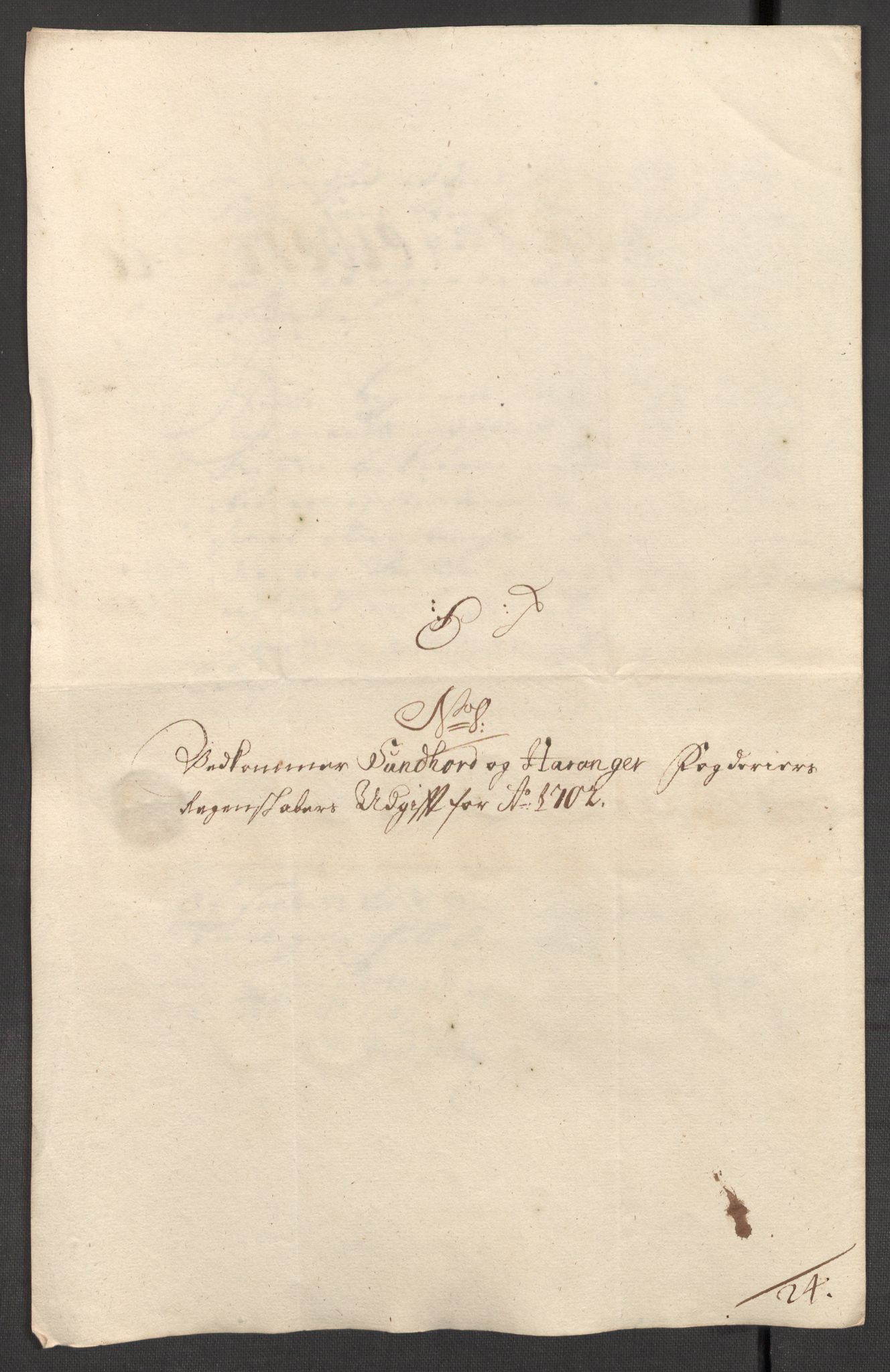 Rentekammeret inntil 1814, Reviderte regnskaper, Fogderegnskap, AV/RA-EA-4092/R48/L2980: Fogderegnskap Sunnhordland og Hardanger, 1702, p. 221